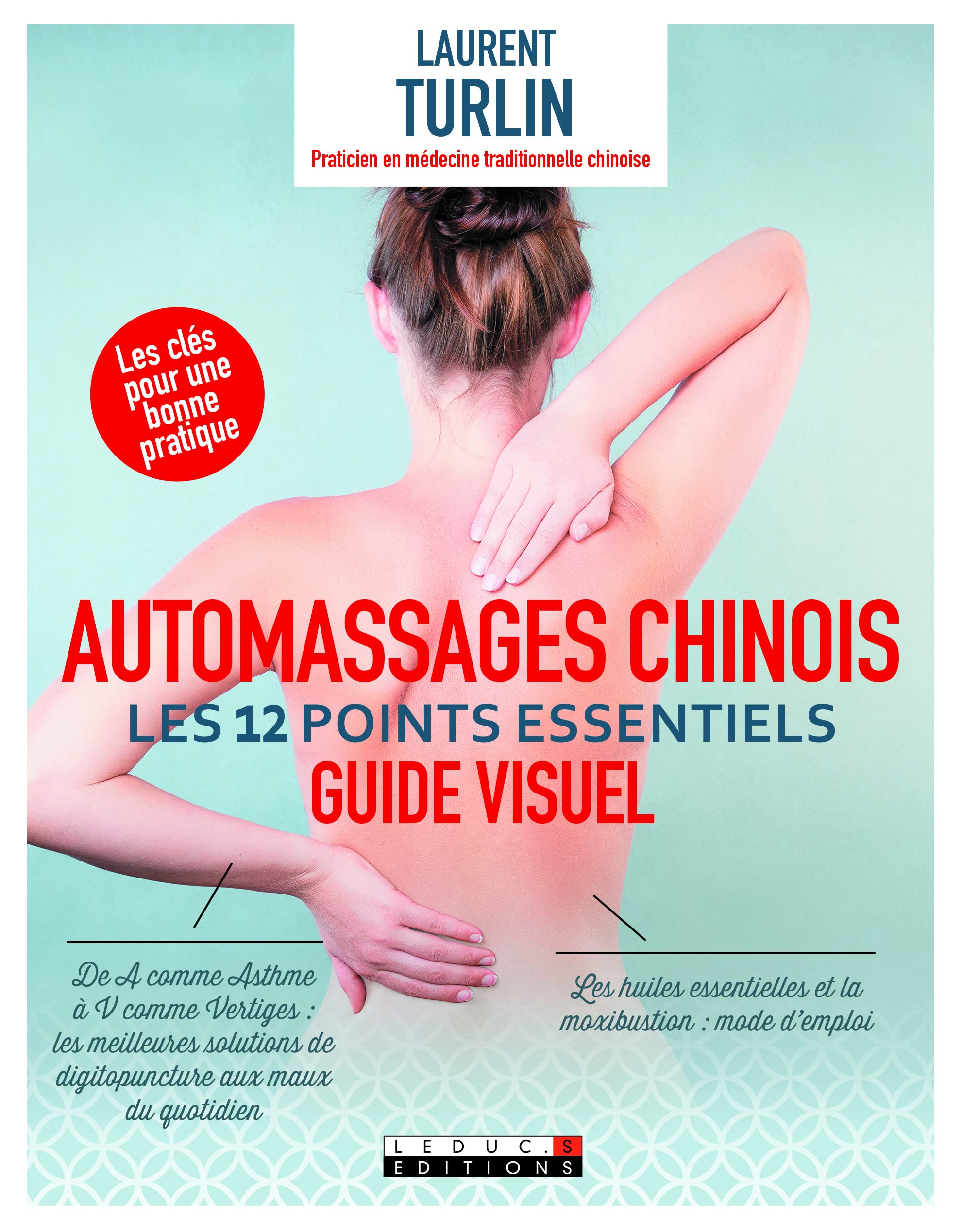 Automassages chinois : Les douze points essentiels 9791028503291