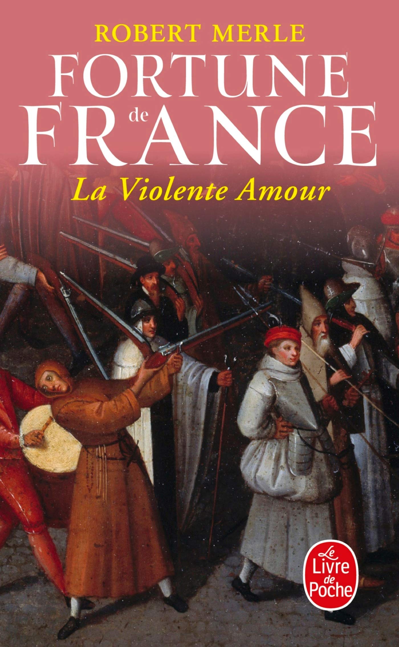 Fortune de France, la violente amour, tome 5 9782253136125