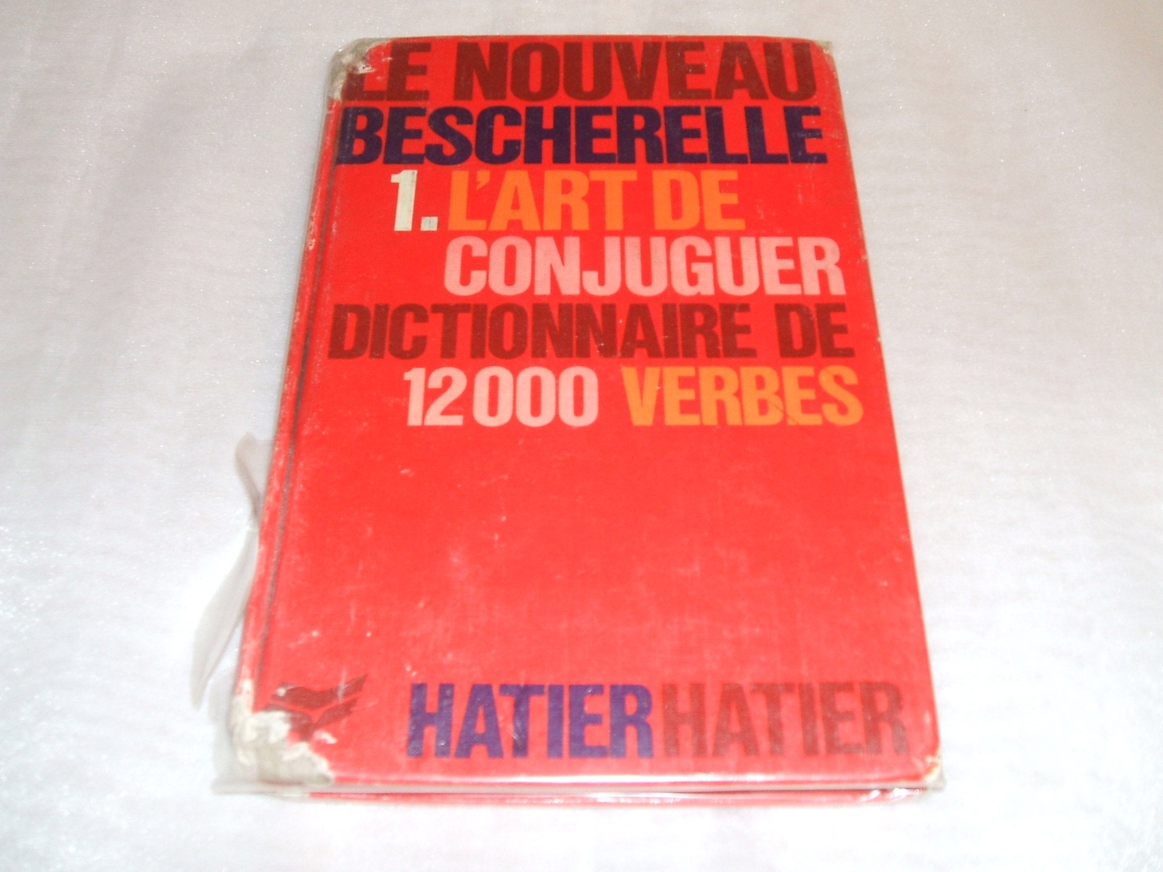 Le Nouveau Bescherelle, tome 1 : L'Art de conjuguer 9782218048890