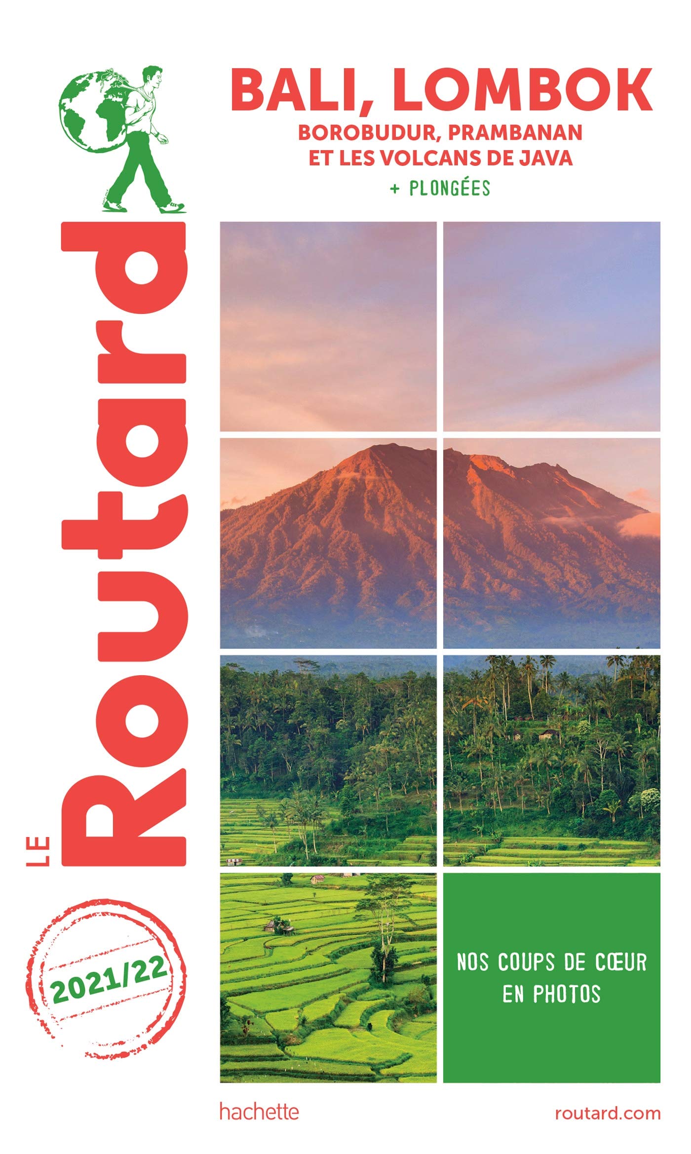 Guide du Routard Bali Lombok 2021/22: Borobudur, Prambanan et les volcans de Java 9782017870784