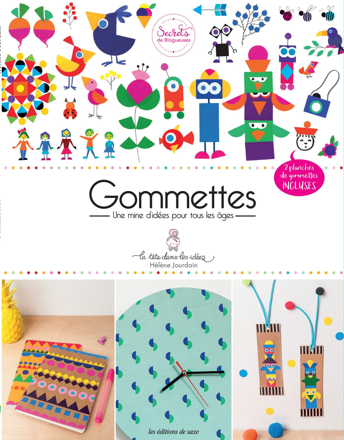 GOMMETTES:UNE MINE D'IDEES POUR TOUS LES AGES 9782756531564