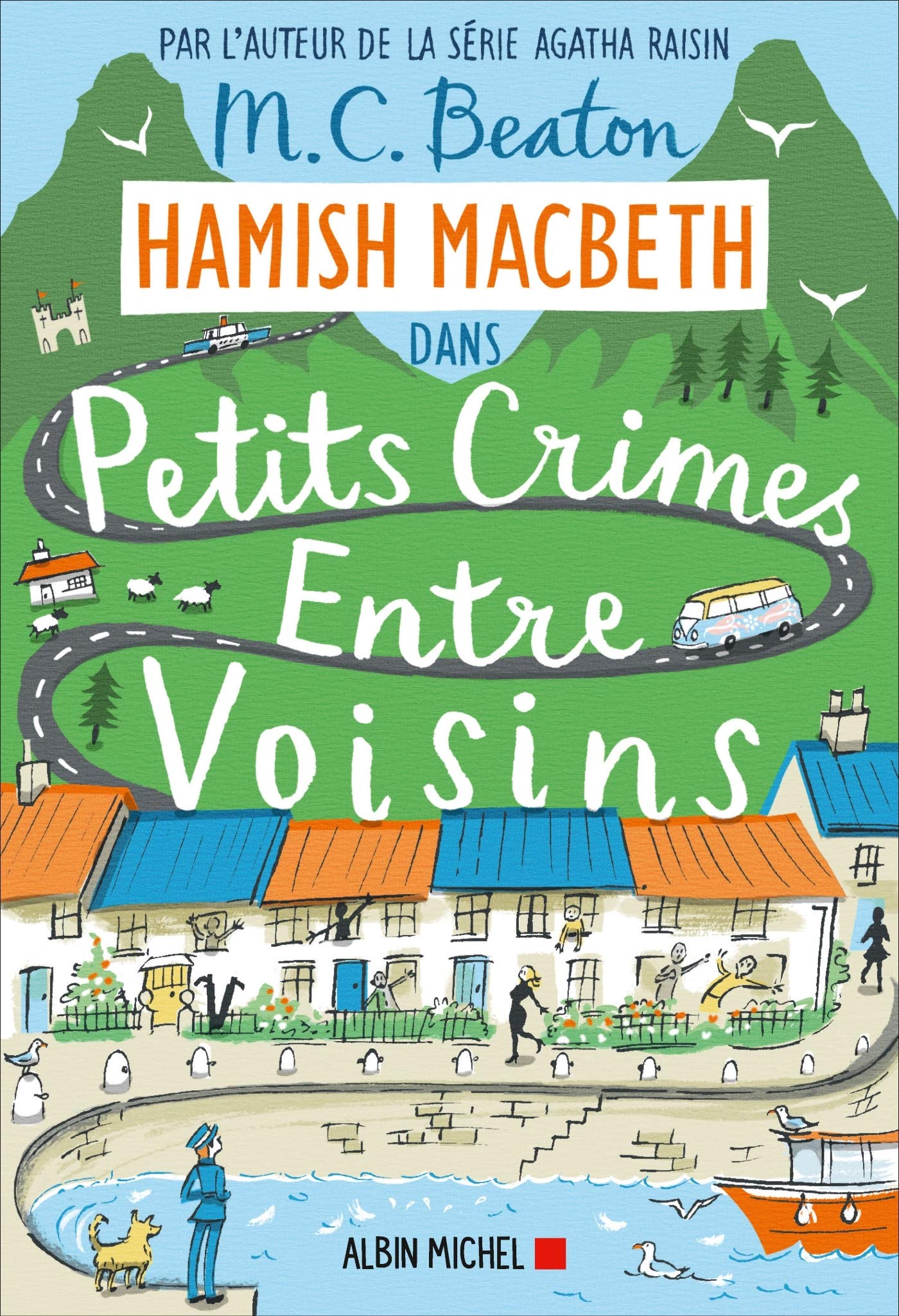 Hamish Macbeth 9 - Petits crimes entre voisins 9782226444622