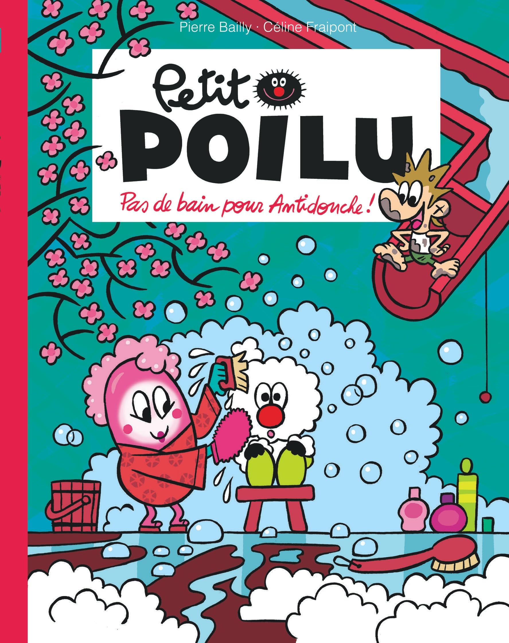 Petit Poilu Poche - Tome 25 - Pas de bain pour Antidouche ! 9782390340751