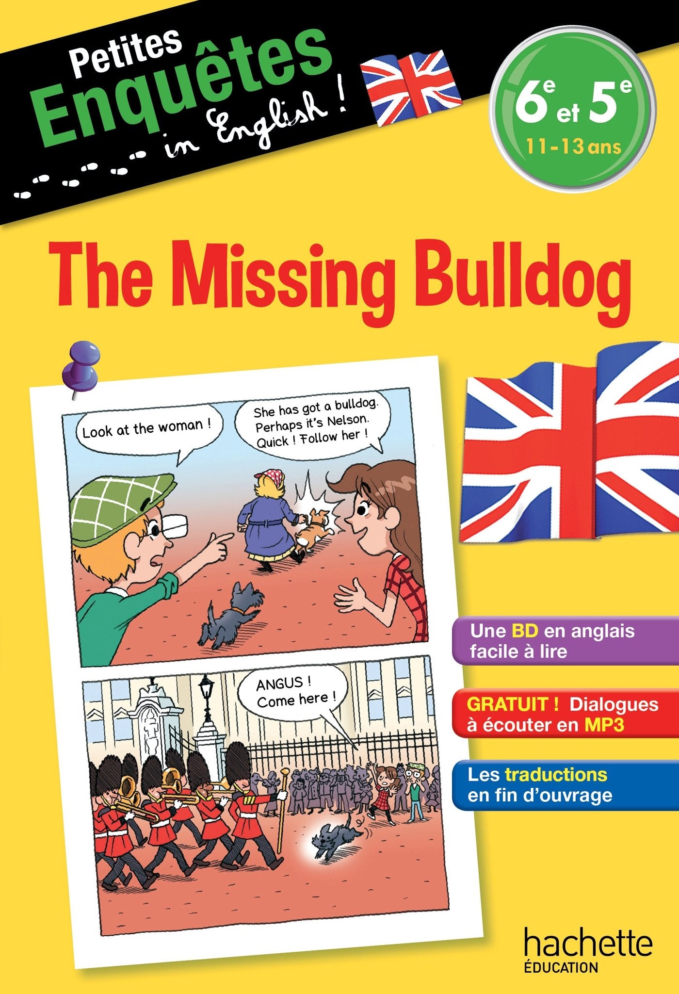 Anglais 6e-5e The missing Bulldog - Cahier de vacances 9782017016397