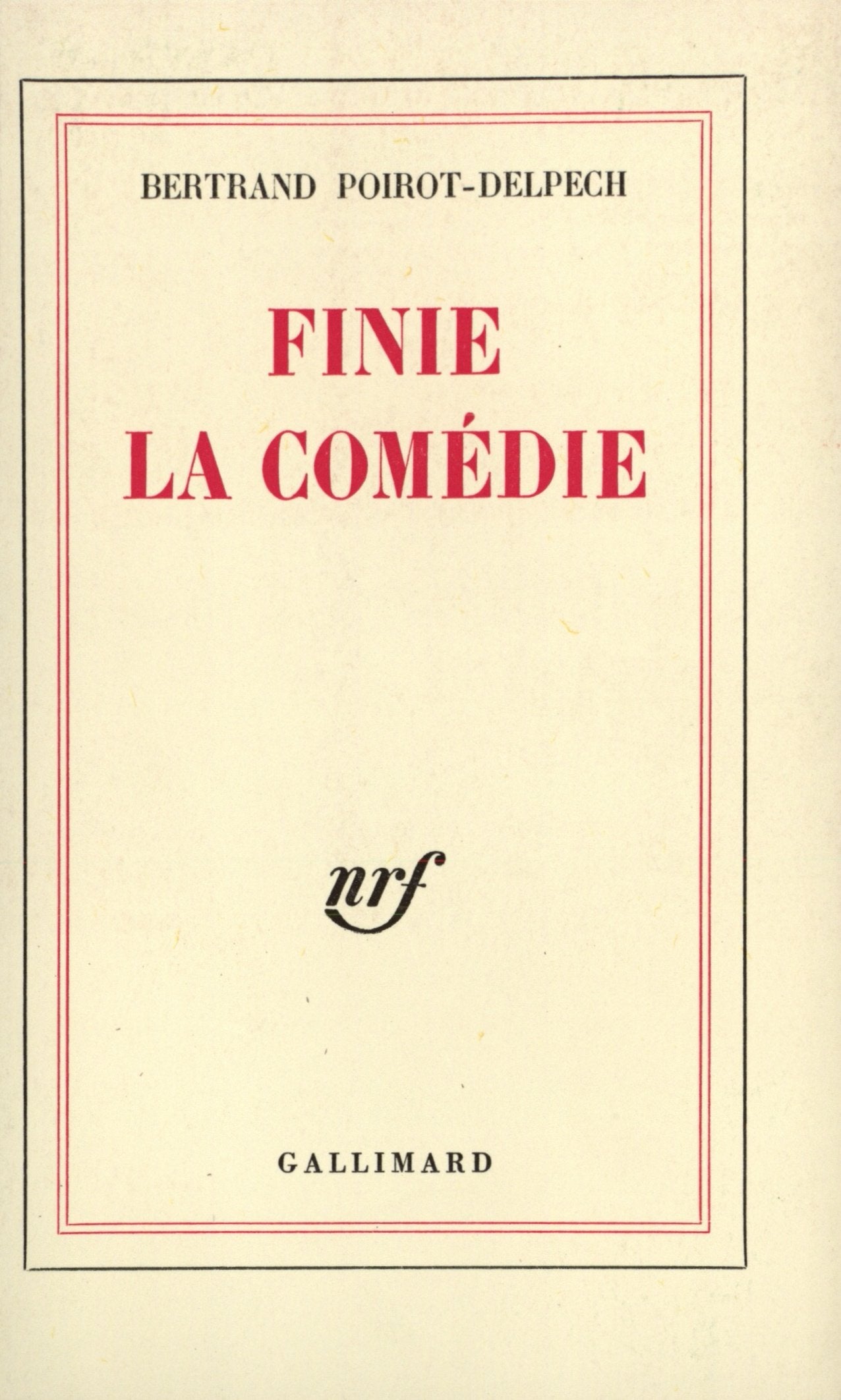 Finie la comédie 9782070272891