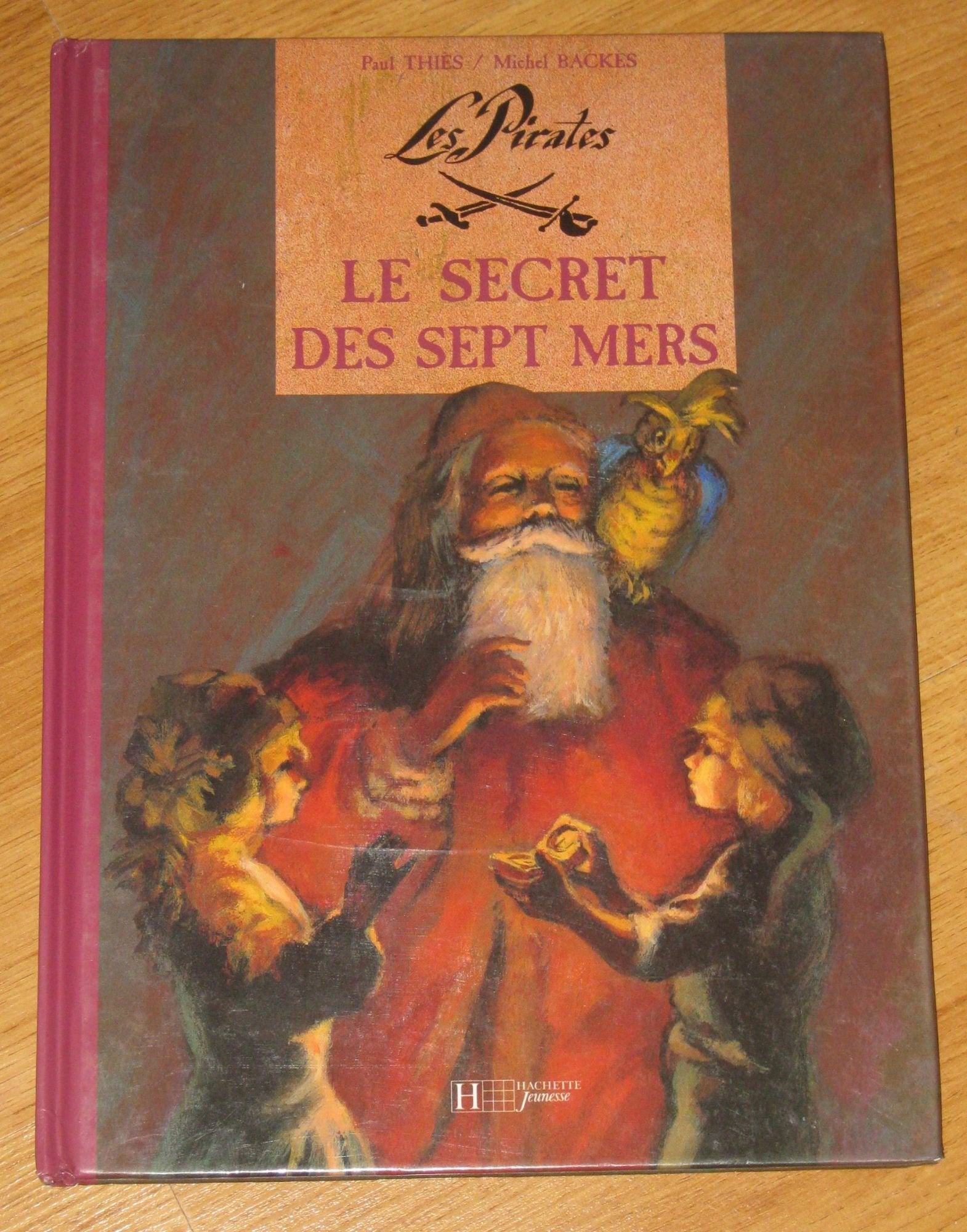 Le secret des sept mers 9782012232754