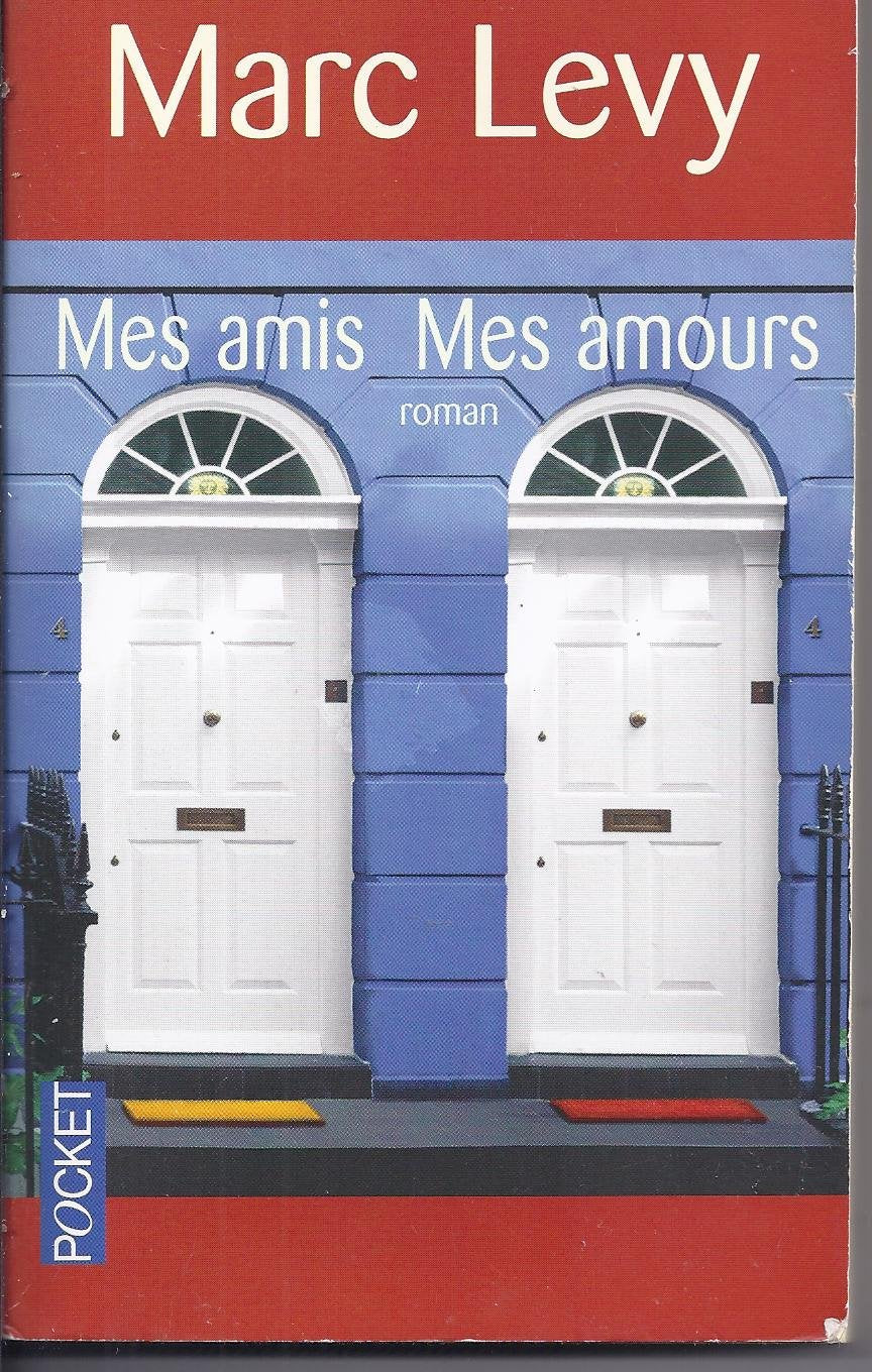 Mes amis mes amours 9782286024789