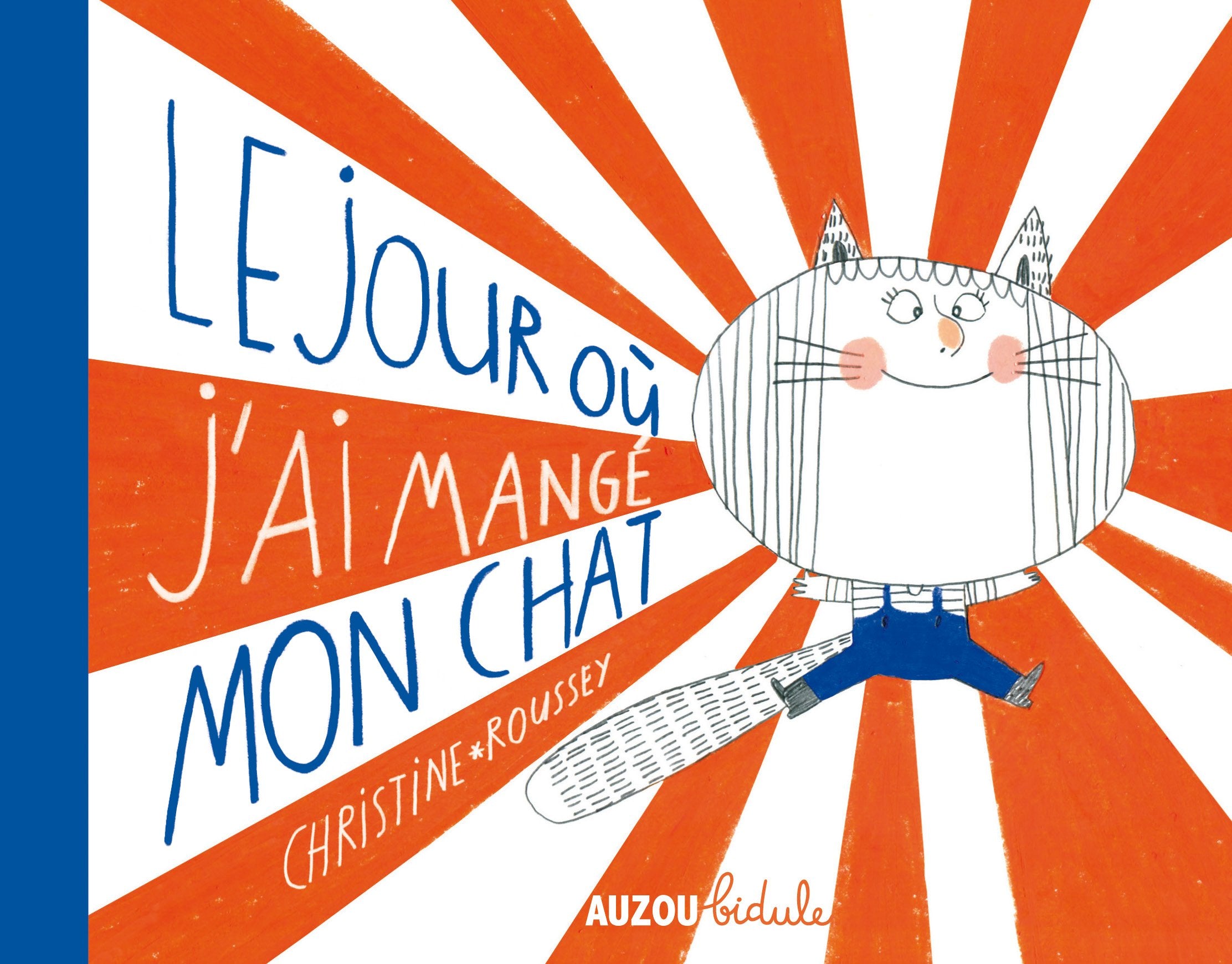 Le jour où j'ai mangé mon chat (Coll. Bidule) 9782733823569