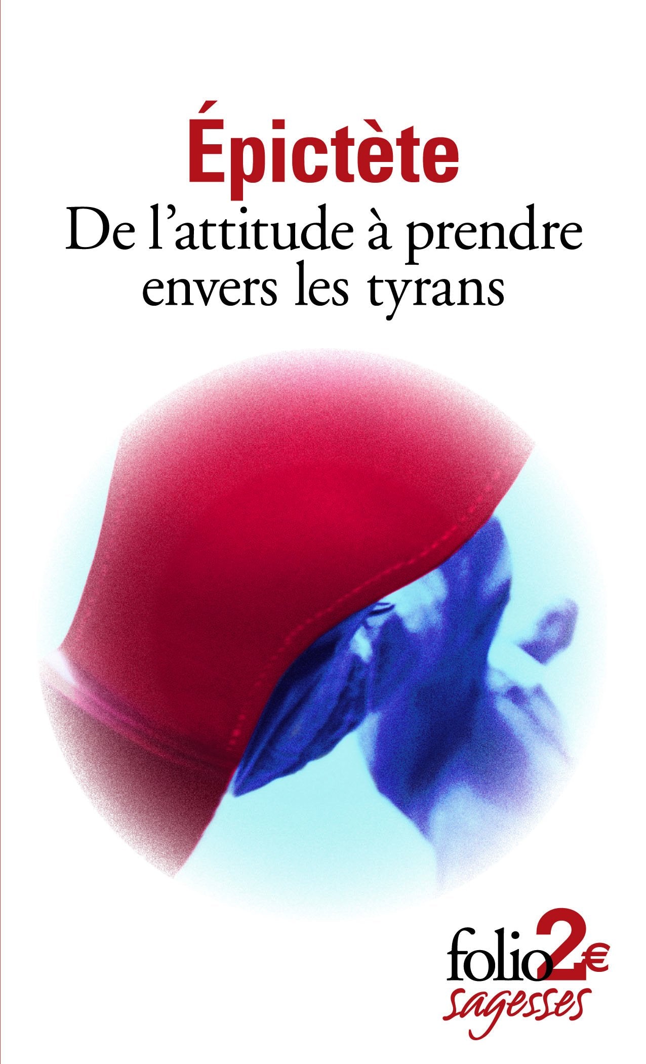 De l'attitude à prendre envers les tyrans et autres textes 9782070445370