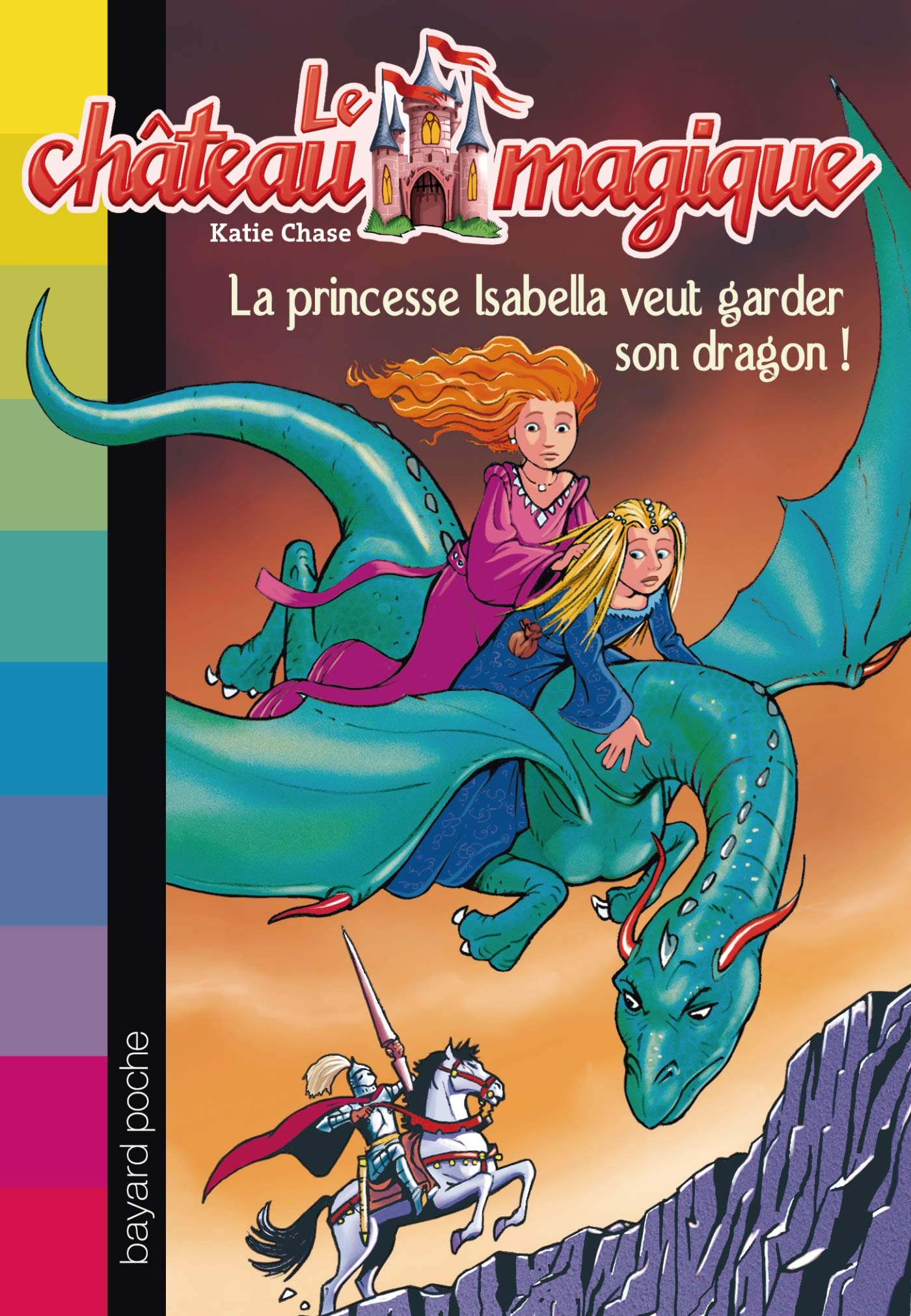 La princesse Isabella veut garder son dragon ! 9782747021586