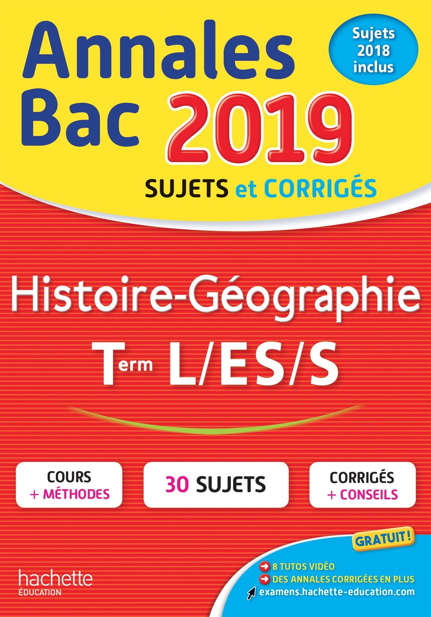 Annales BAC Histoire-Géographie Tles L, ES, S 9782017014676