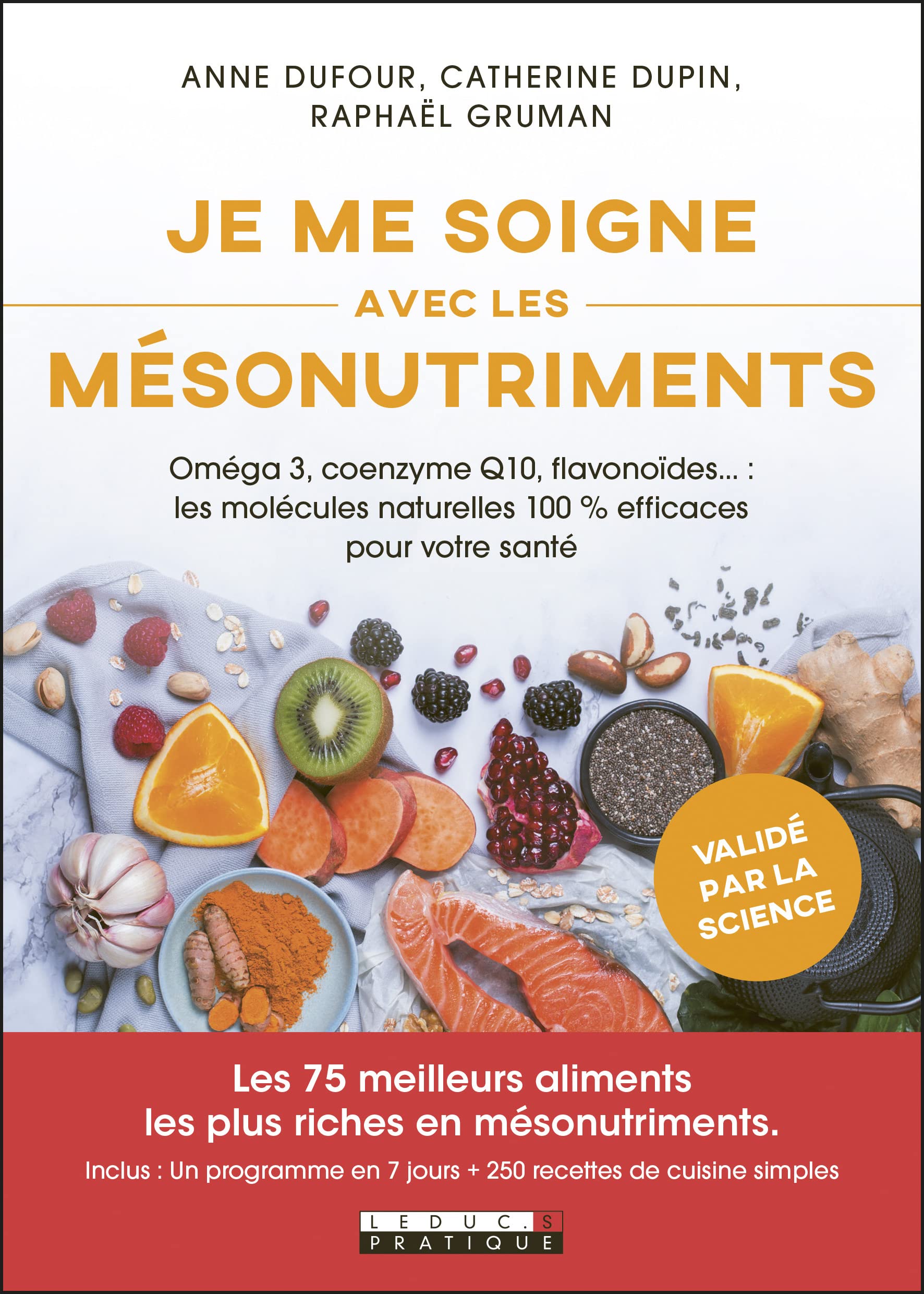 Je me soigne avec les mésonutriments: Les 75 meilleurs aliments les plus riches en mésonutriments 9791028517137