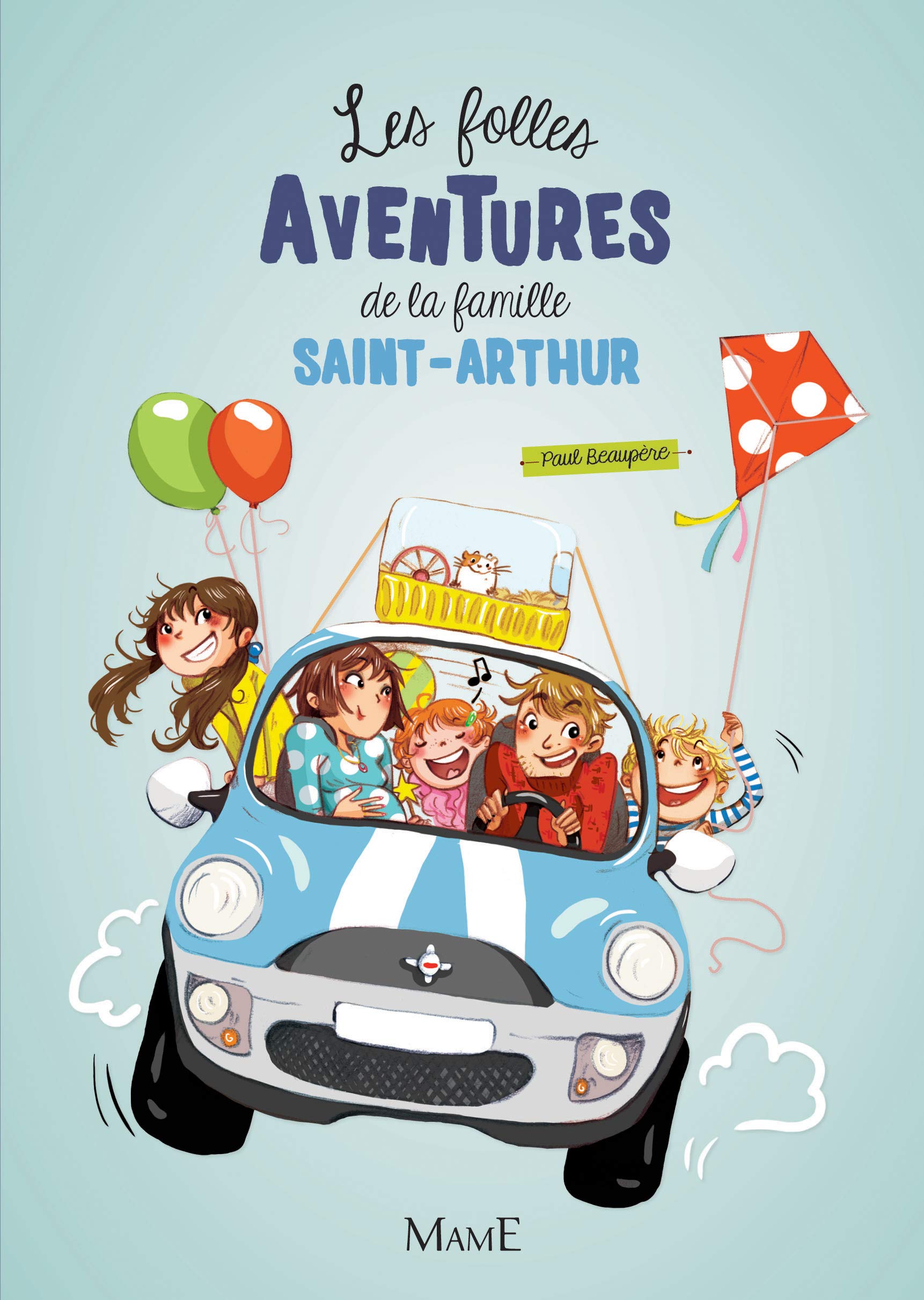 1 - Les folles aventures de la famille Saint-Arthur 9782728917495