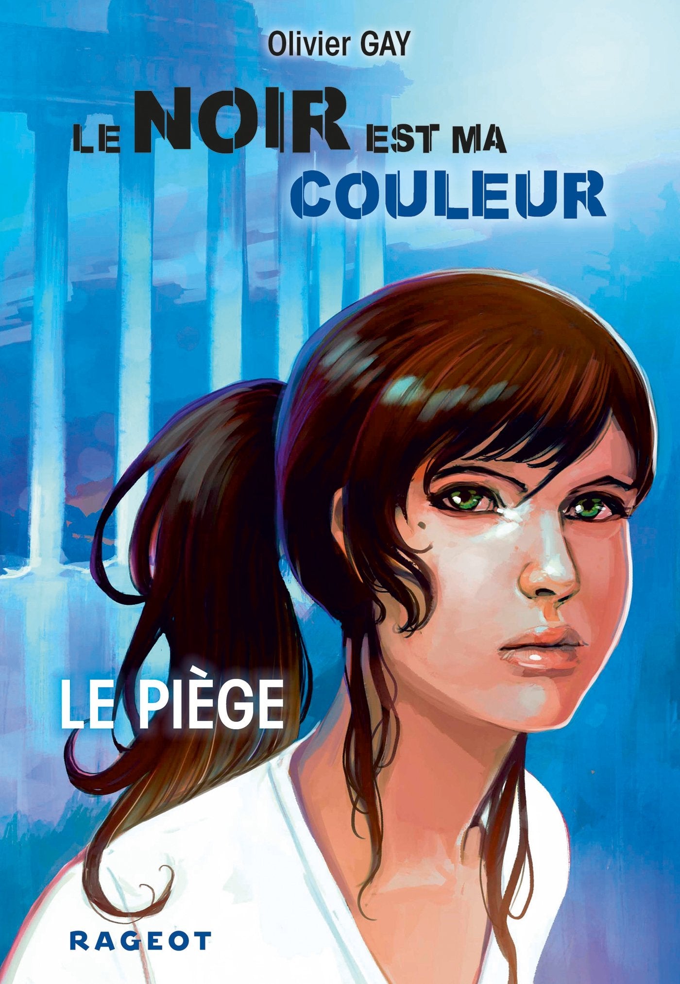 Le noir est ma couleur : Le piège (tome 5) 9782700250909