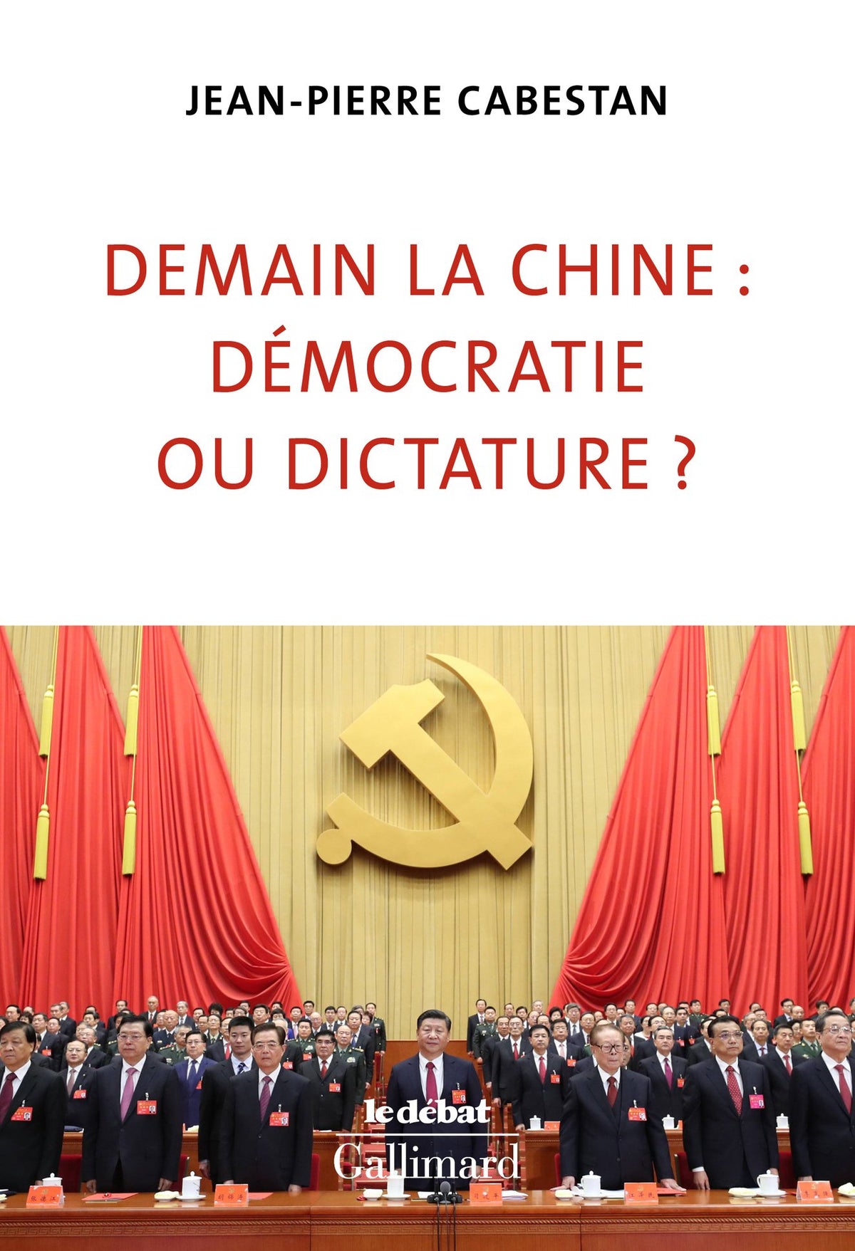 Demain la Chine : démocratie ou dictature ? 9782072787669