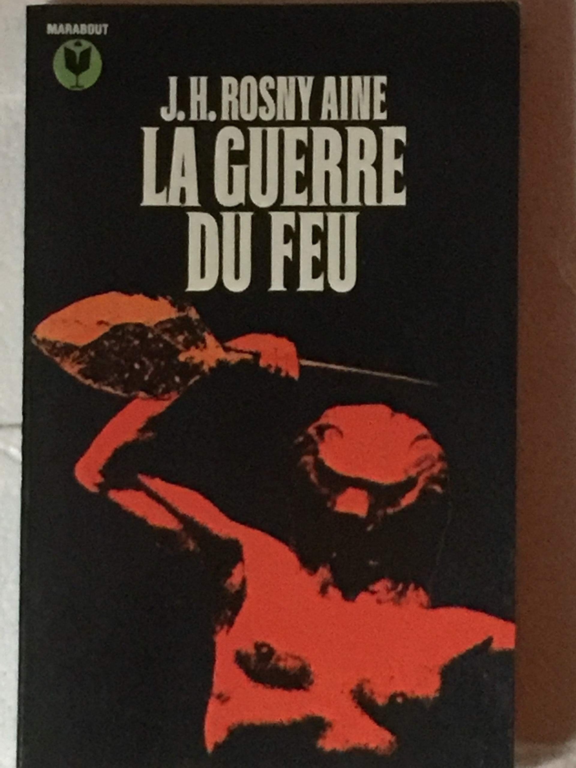 La Guerre Du Feu 9782501001137