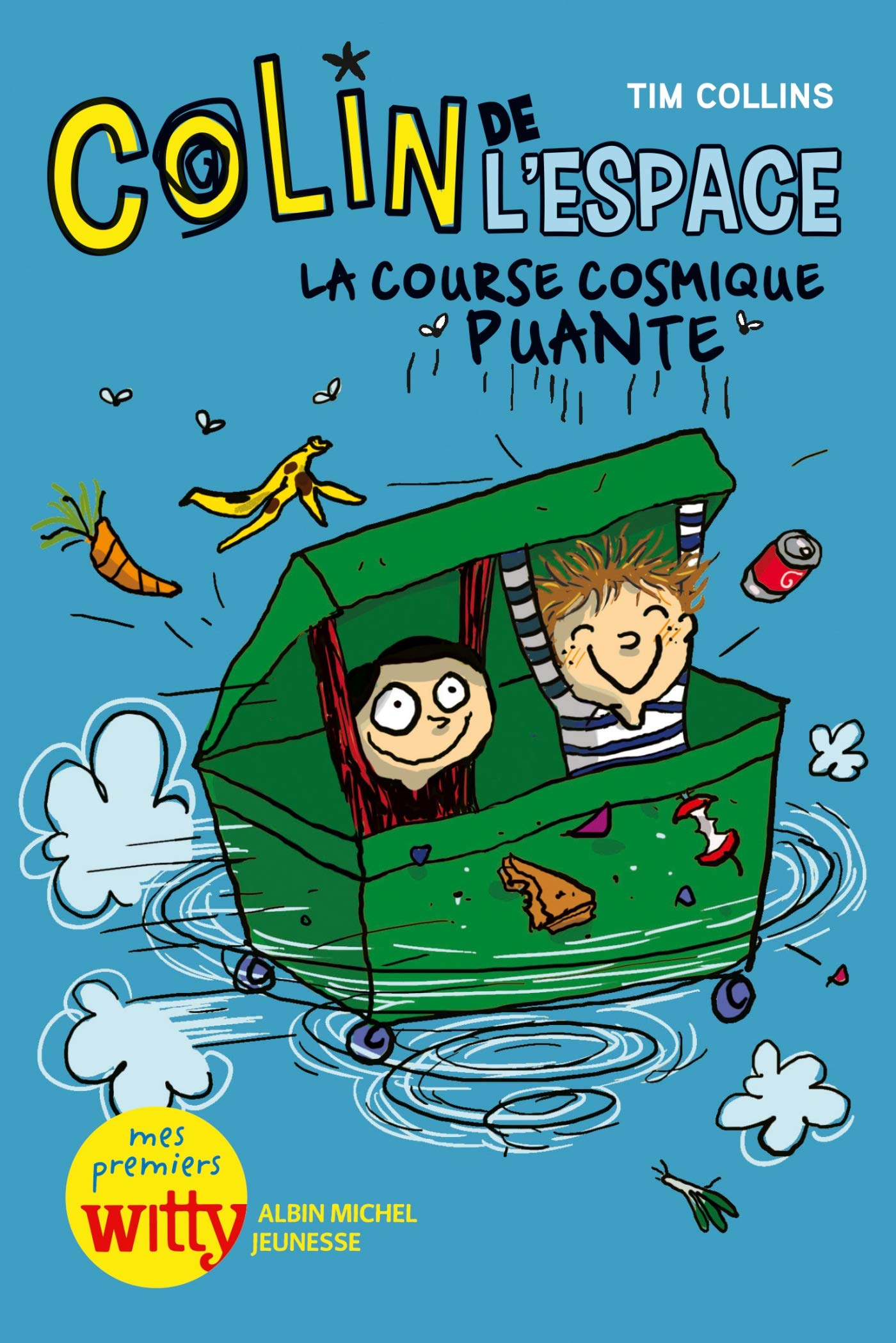 La Course cosmique puante: Colin de l'espace - tome 1 9782226324672