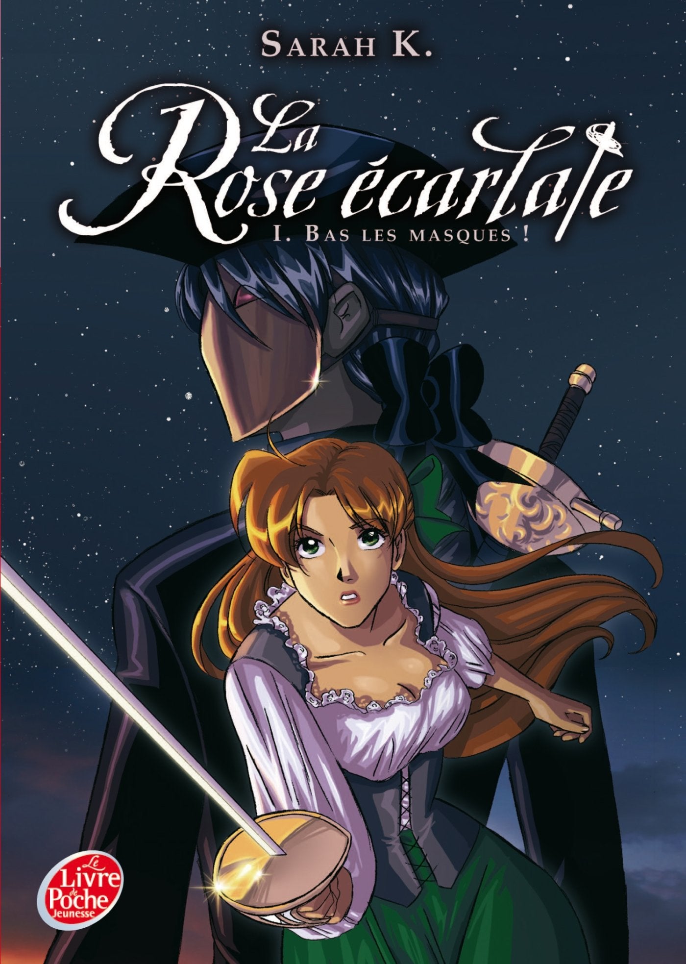 La Rose écarlate - Tome 1 - Bas les masques 9782013202039