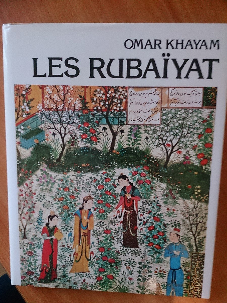 LES RUBAIYAT. MINIATURES PERSANES 