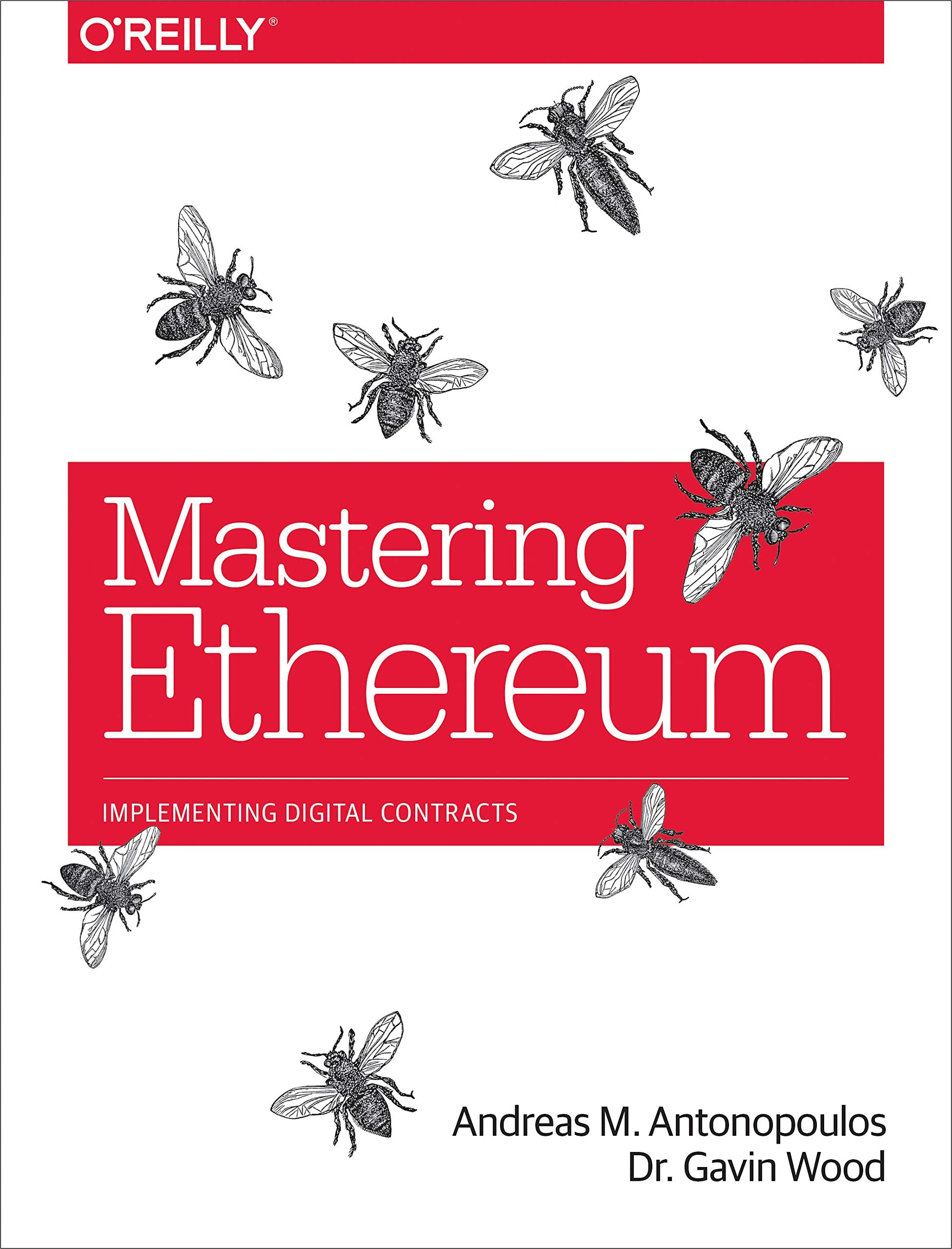 Mastering Ethereum: Building Smart Contracts and DApps 9781491971949