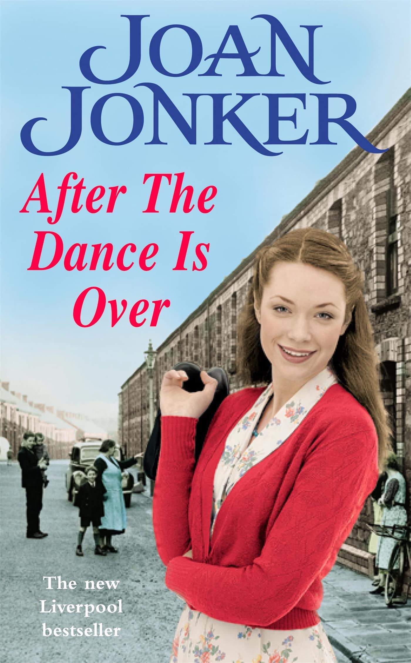 After the Dance is Over: A heart-warming saga of friendship and family (Molly and Nellie series, Book 5) 9780747266143