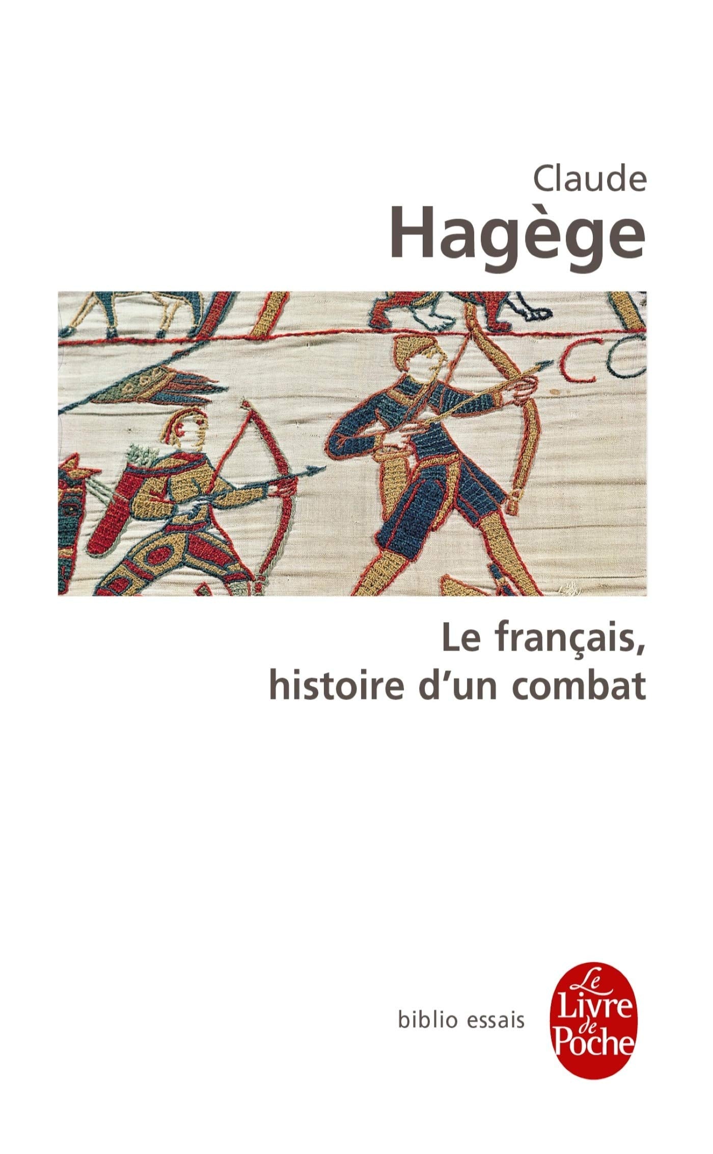 Le français, histoire d'un combat 9782253942672