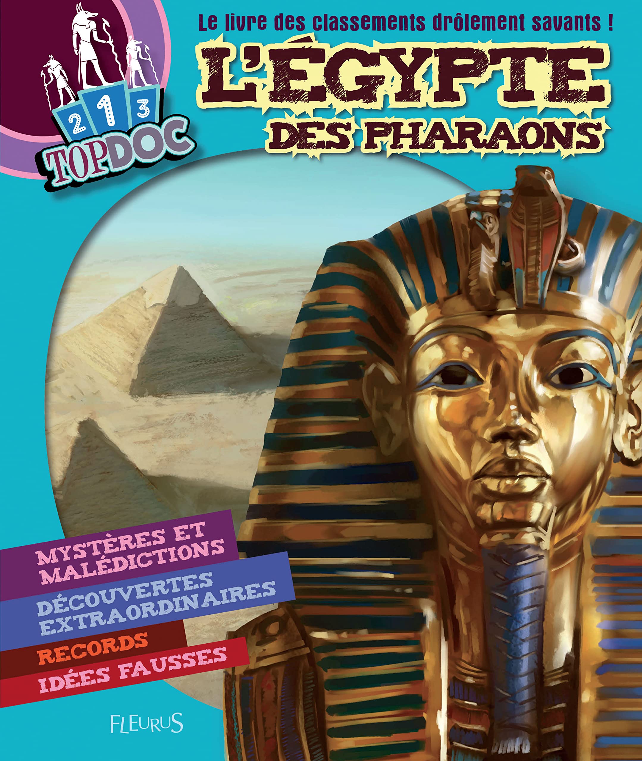 L'Égypte des pharaons: Le livre des classements drôlement savants 9782215107002