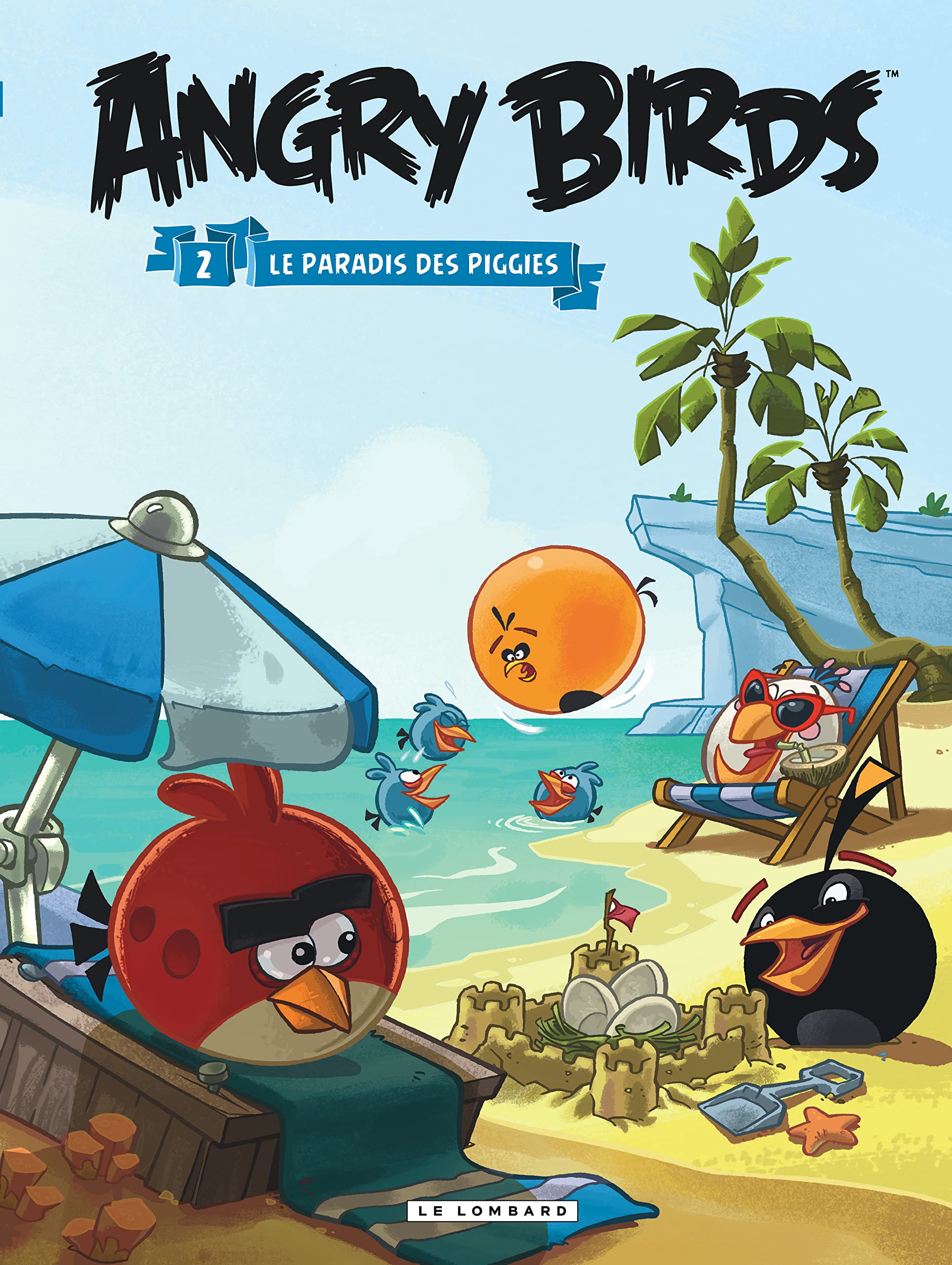 Angry Birds - Tome 2 - Le Paradis des Piggies 9782803634422