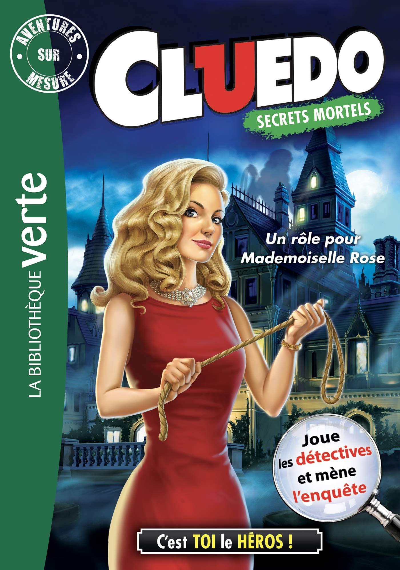 Aventure sur mesure Cluedo 16 - Un rôle pour Mademoiselle Rose 9782016271124