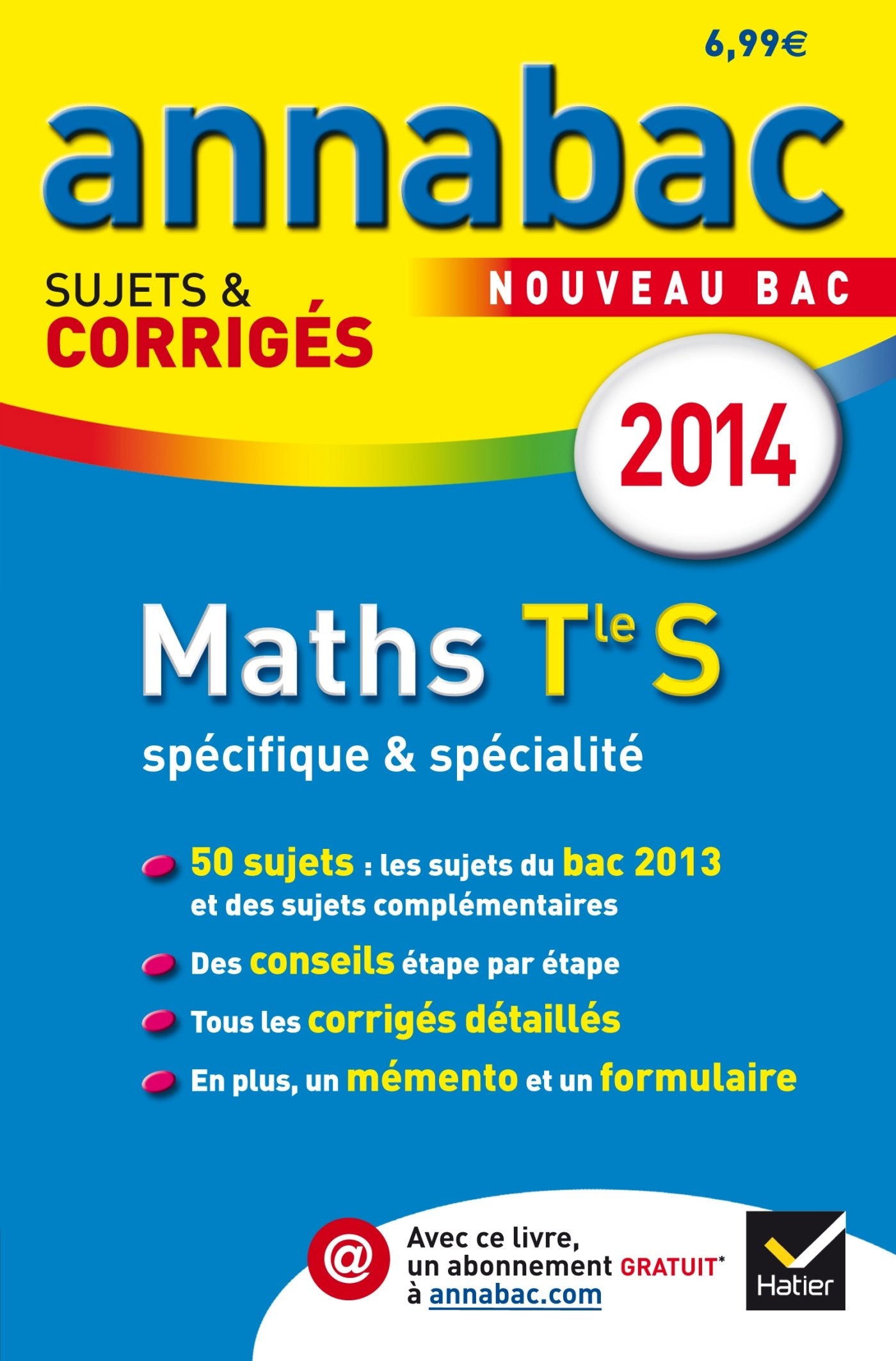 Mathématiques Tle S spécifique & spécialité: Sujets et corrigés 9782218969430