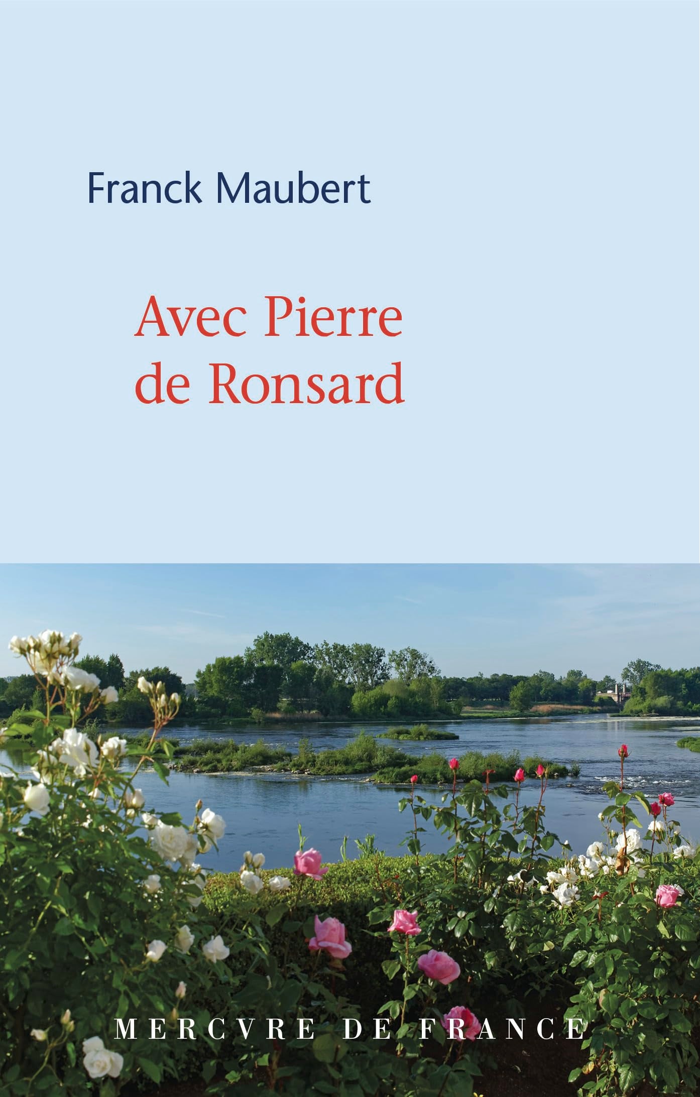 Avec Pierre de Ronsard 9782715264182