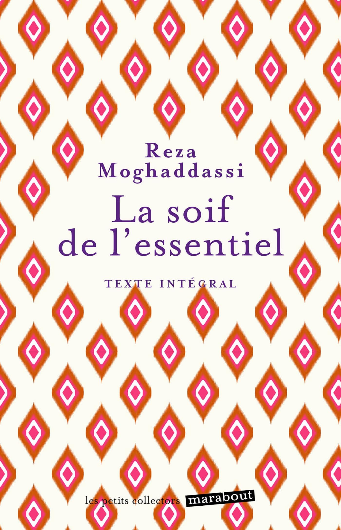 La soif de l'essentiel 9782501188692