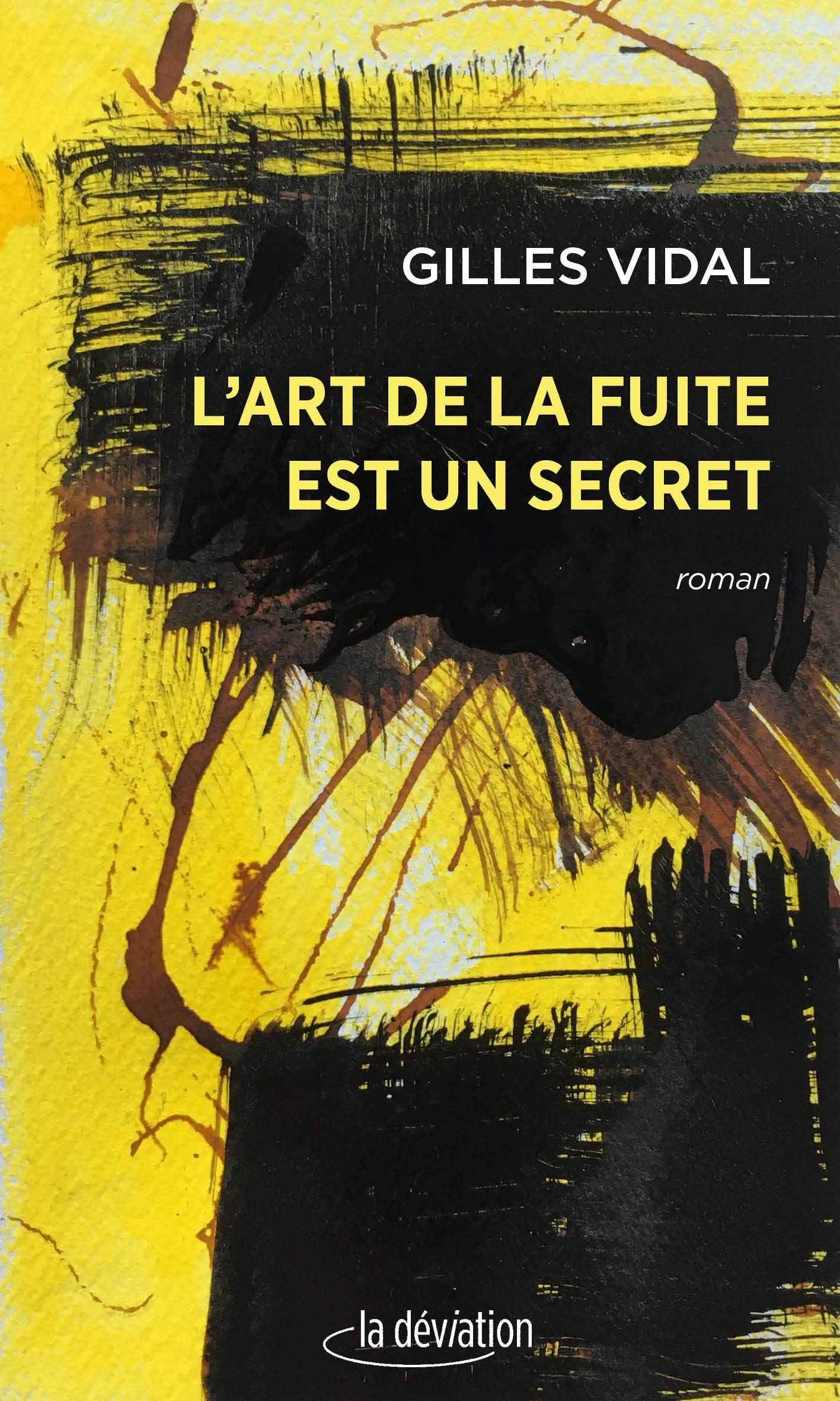 L'art de la fuite est un secret 9791096373369