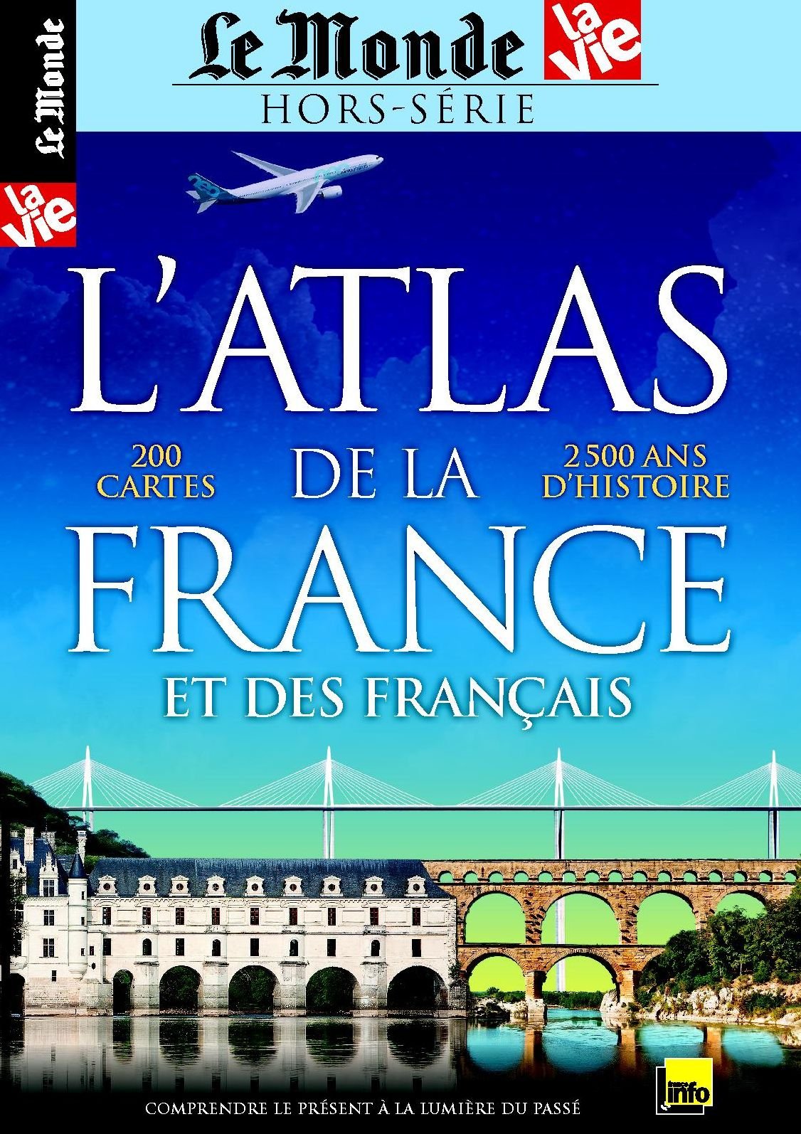 Le Monde, Hors-série N° 12 : L'atlas de la France et des Français 9782368040294