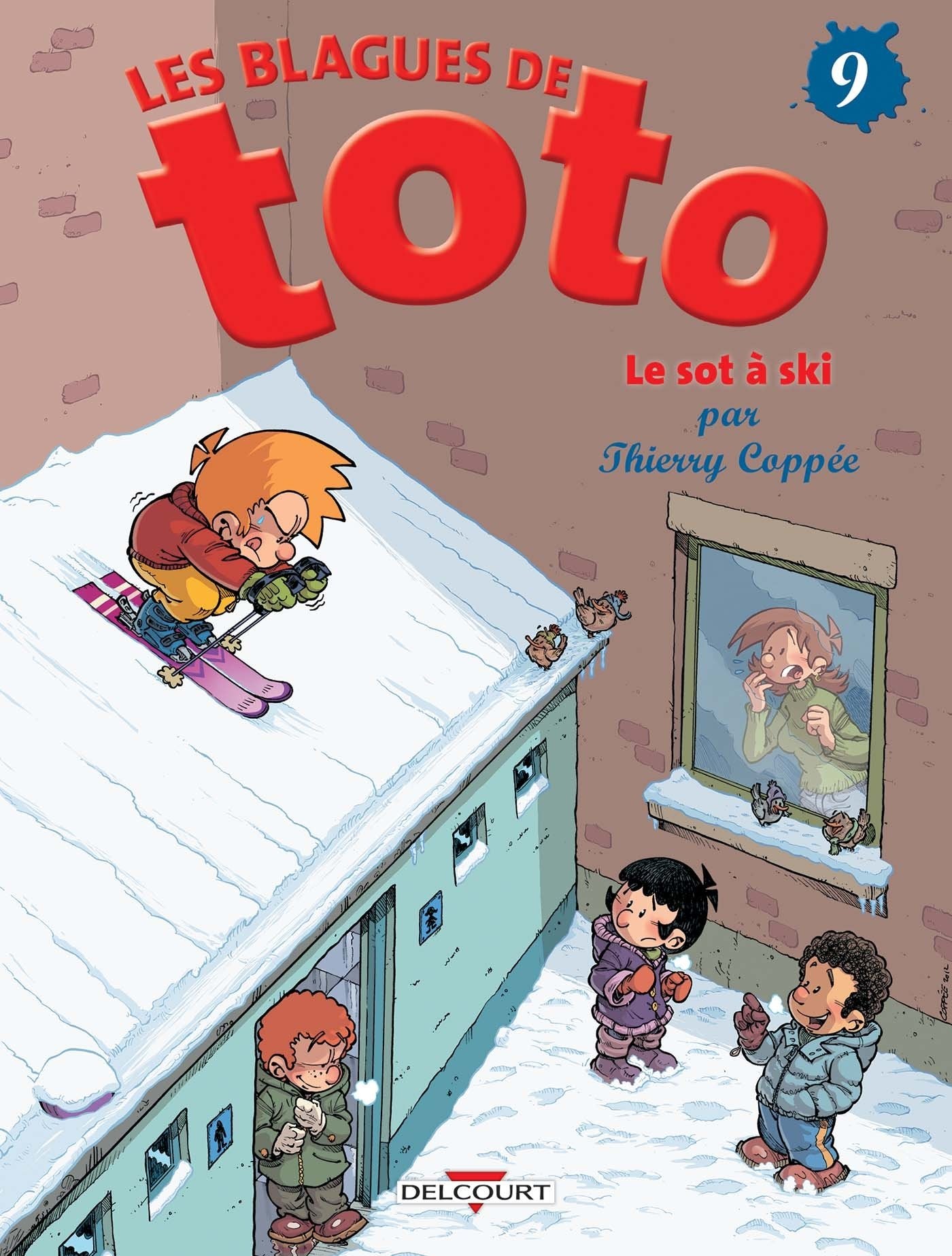 Les Blagues de Toto T09: Le Sot à ski 9782756019956