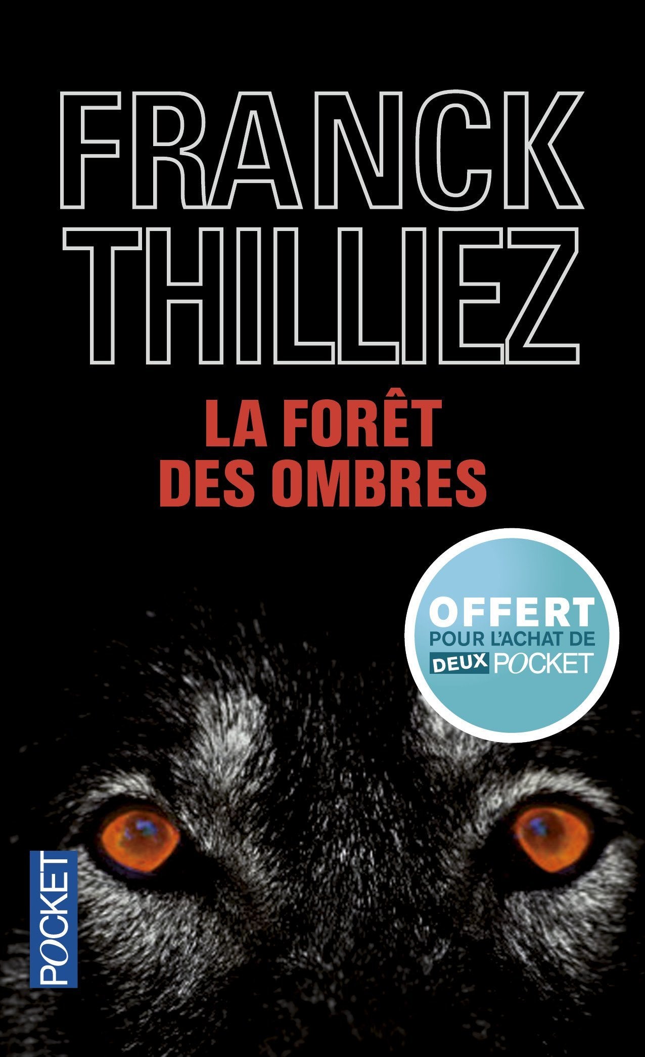 Édition spéciale - La forêt des ombres - Ne peut être vendu séparément - Offert uniquement pour l'achat de deux titres Pocket (voir conditions sur la page de l'opération) 9782266270274
