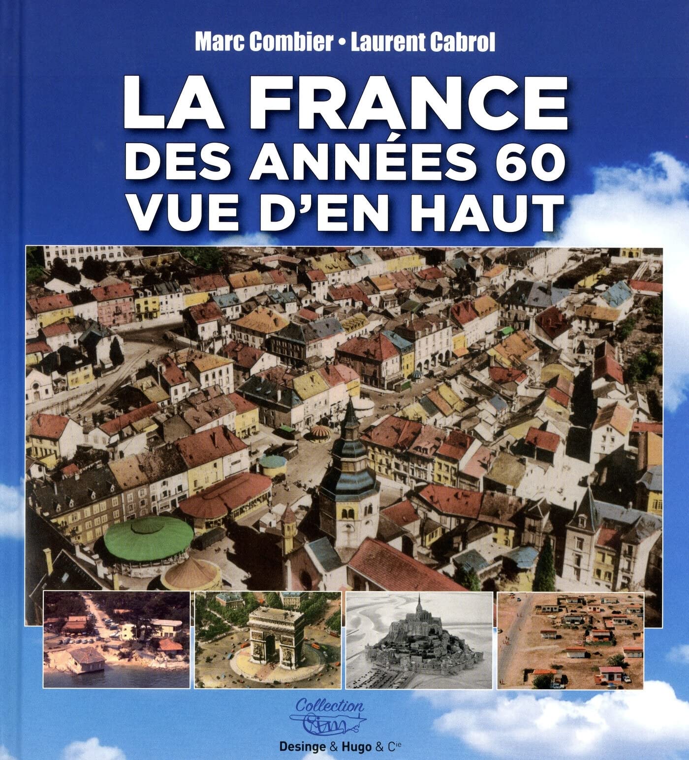 La France des années 60 vue d'en haut 9782755608526