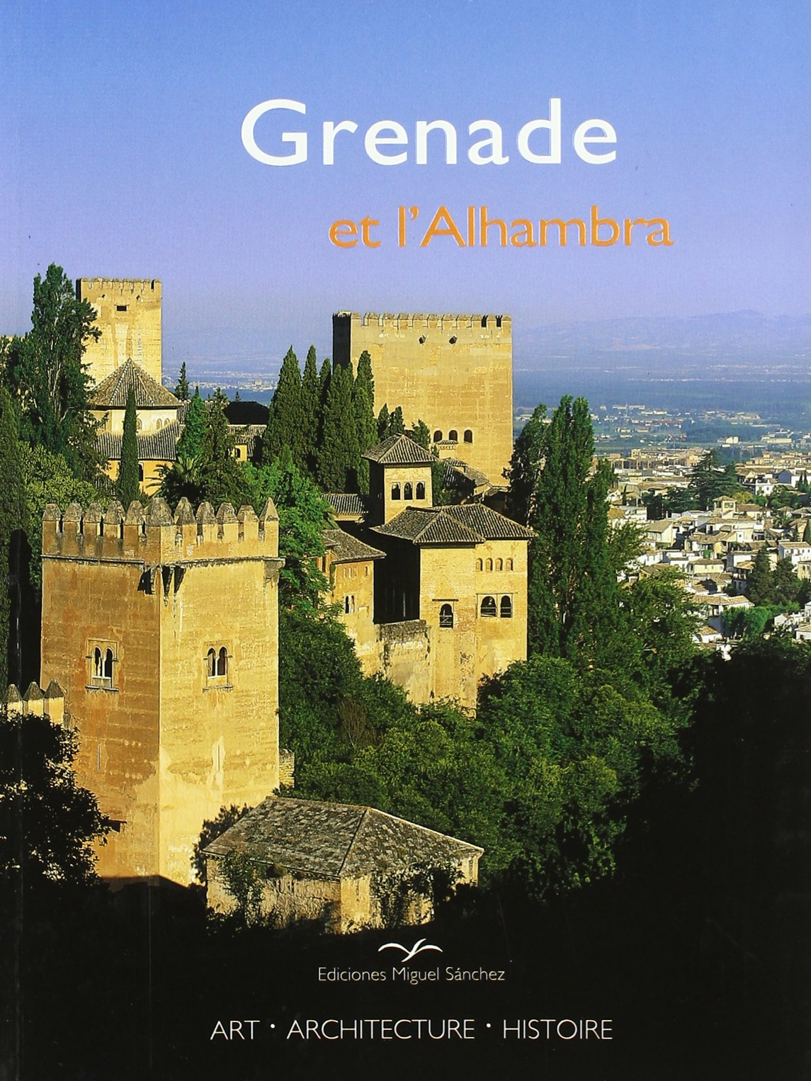 Grenade et l'Alhambra 9788471690869