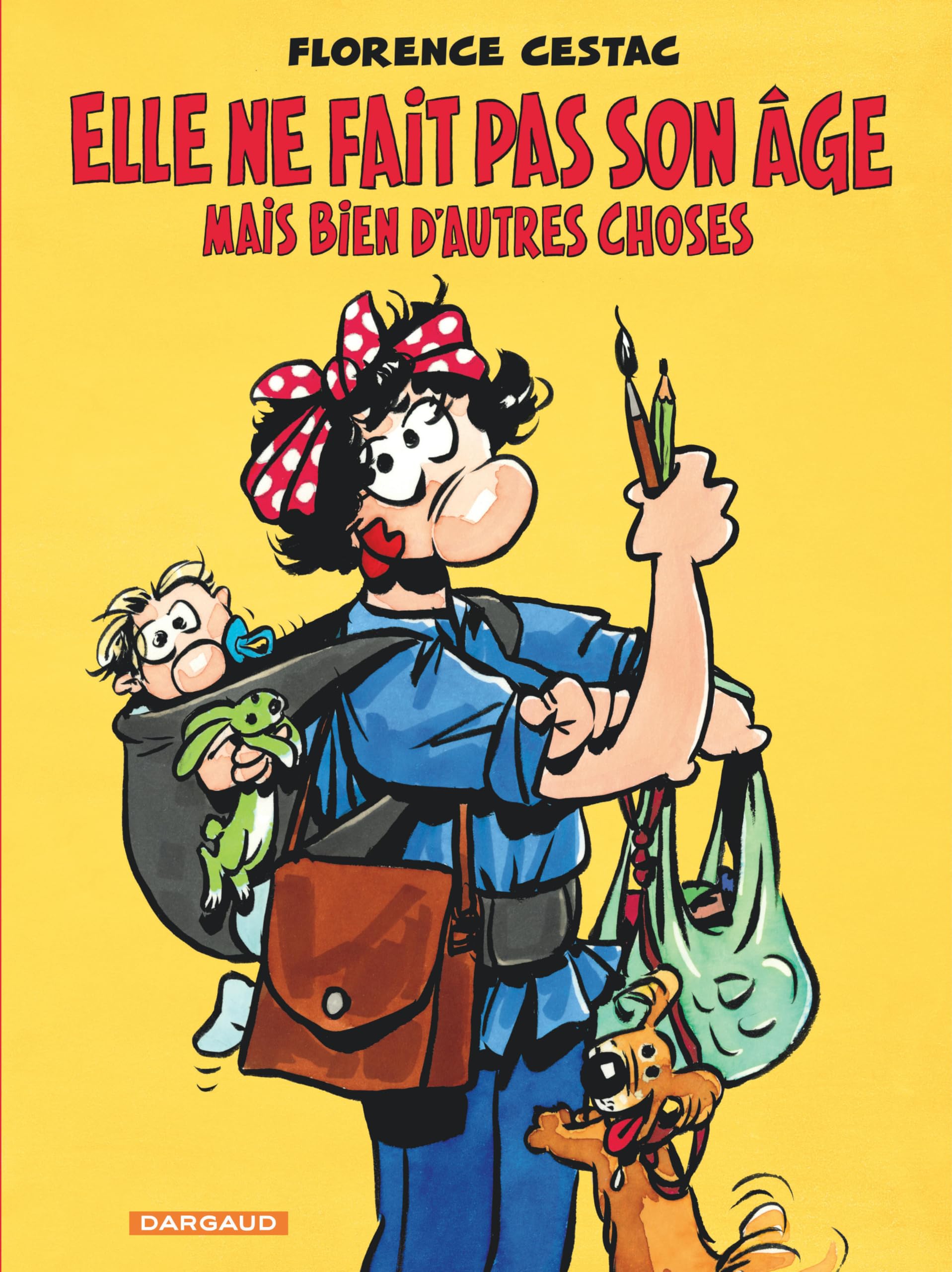 Elle ne fait pas son âge...: Mais bien d'autres choses 9782205214451