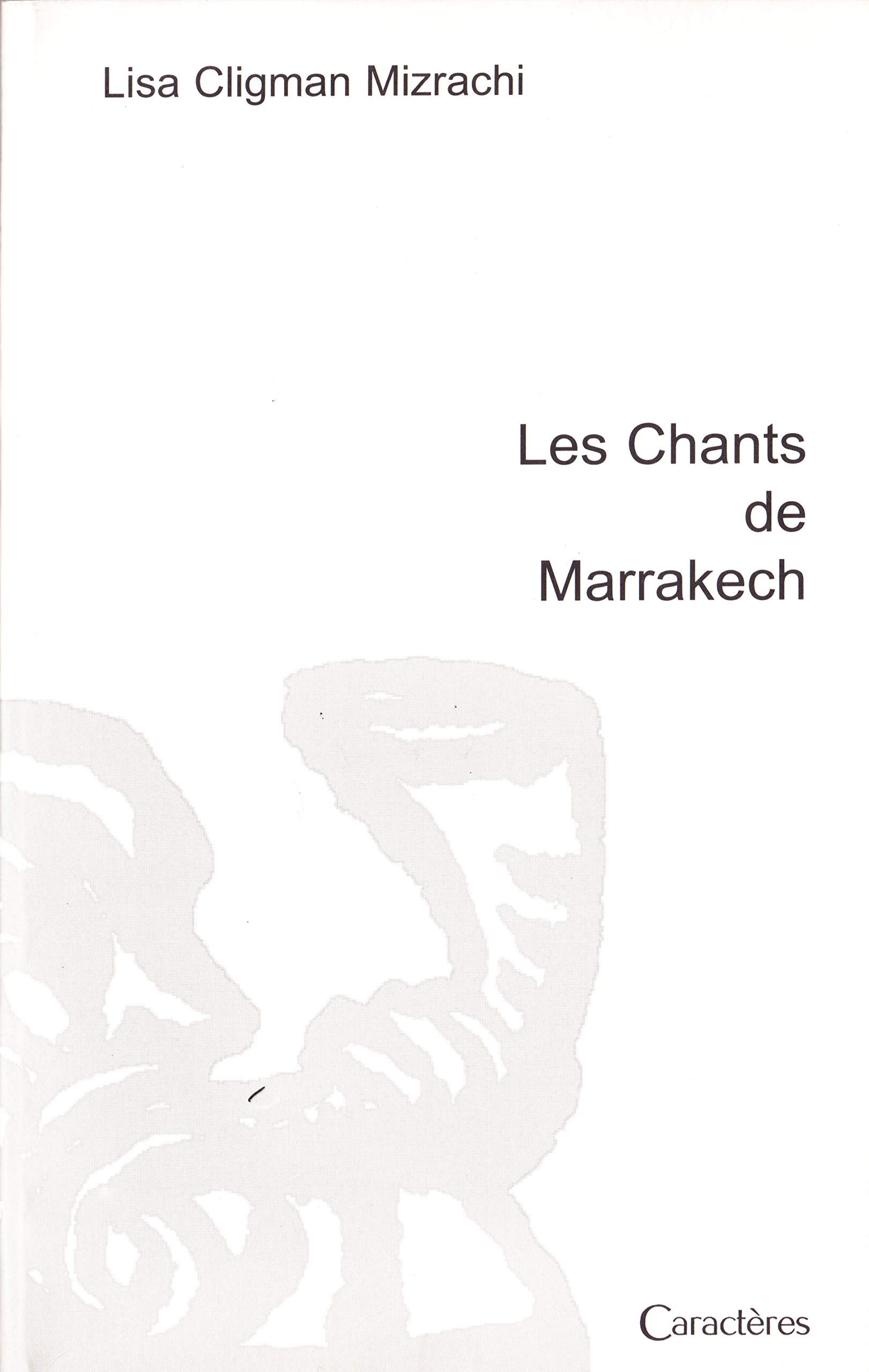 Les Chants de Marrakech 9782854463415