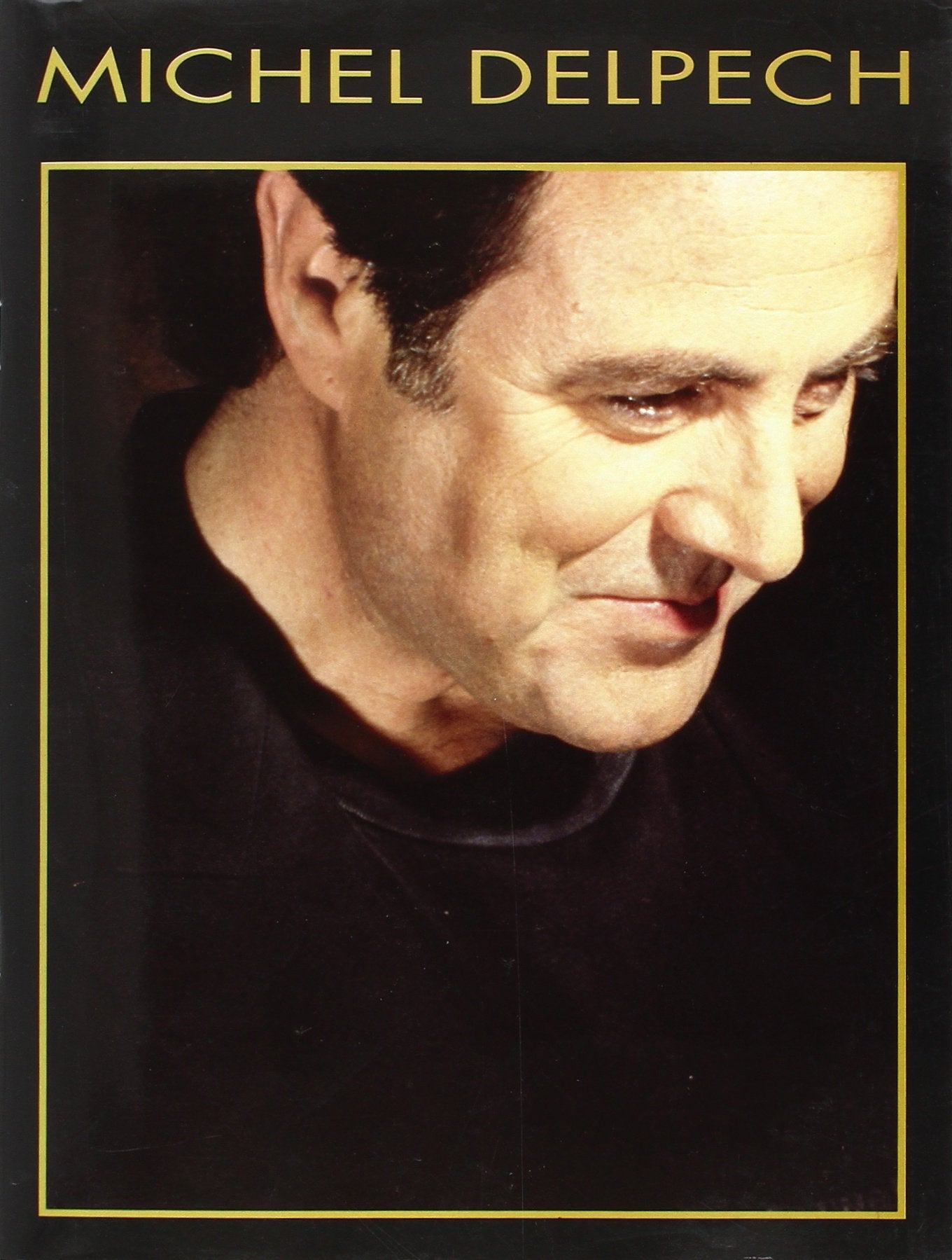 Michel delpech: livre d or 9790231100716