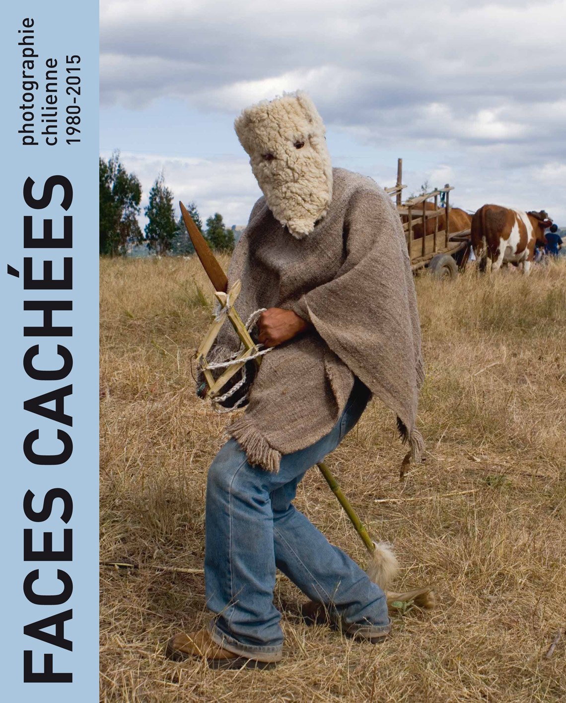 Faces cachées - photographie chilienne 1980-2015 9782955042601
