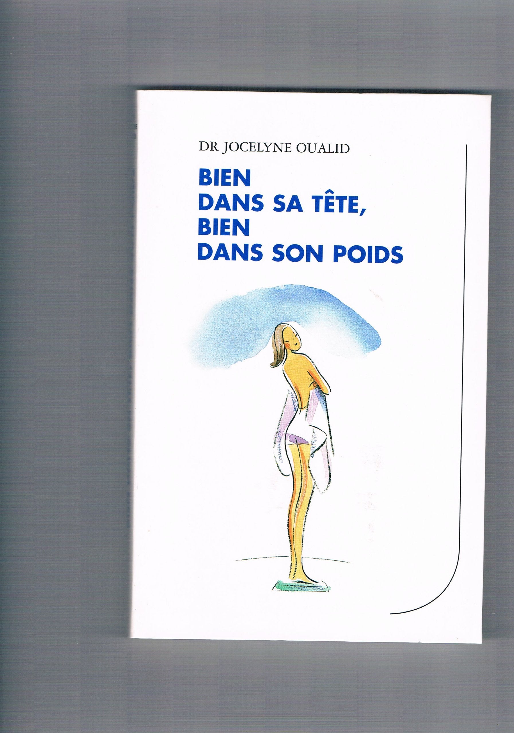 Bien dans son poids, bien dans sa tête 9782702845714