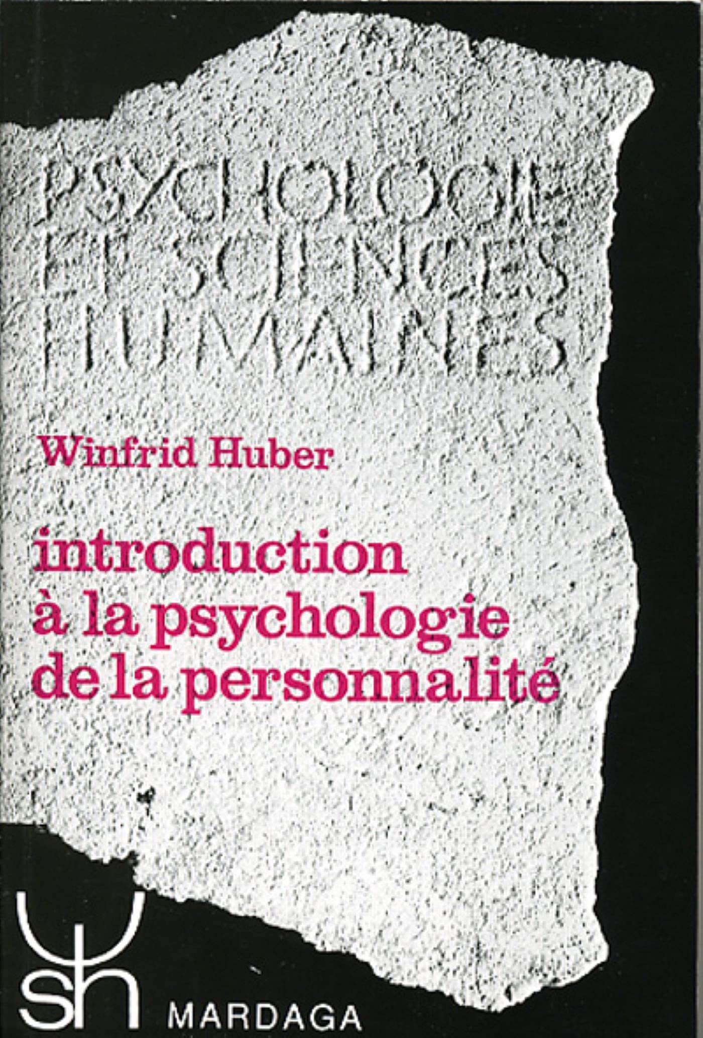 Introduction à la psychologie de la personnalité 9782870090787