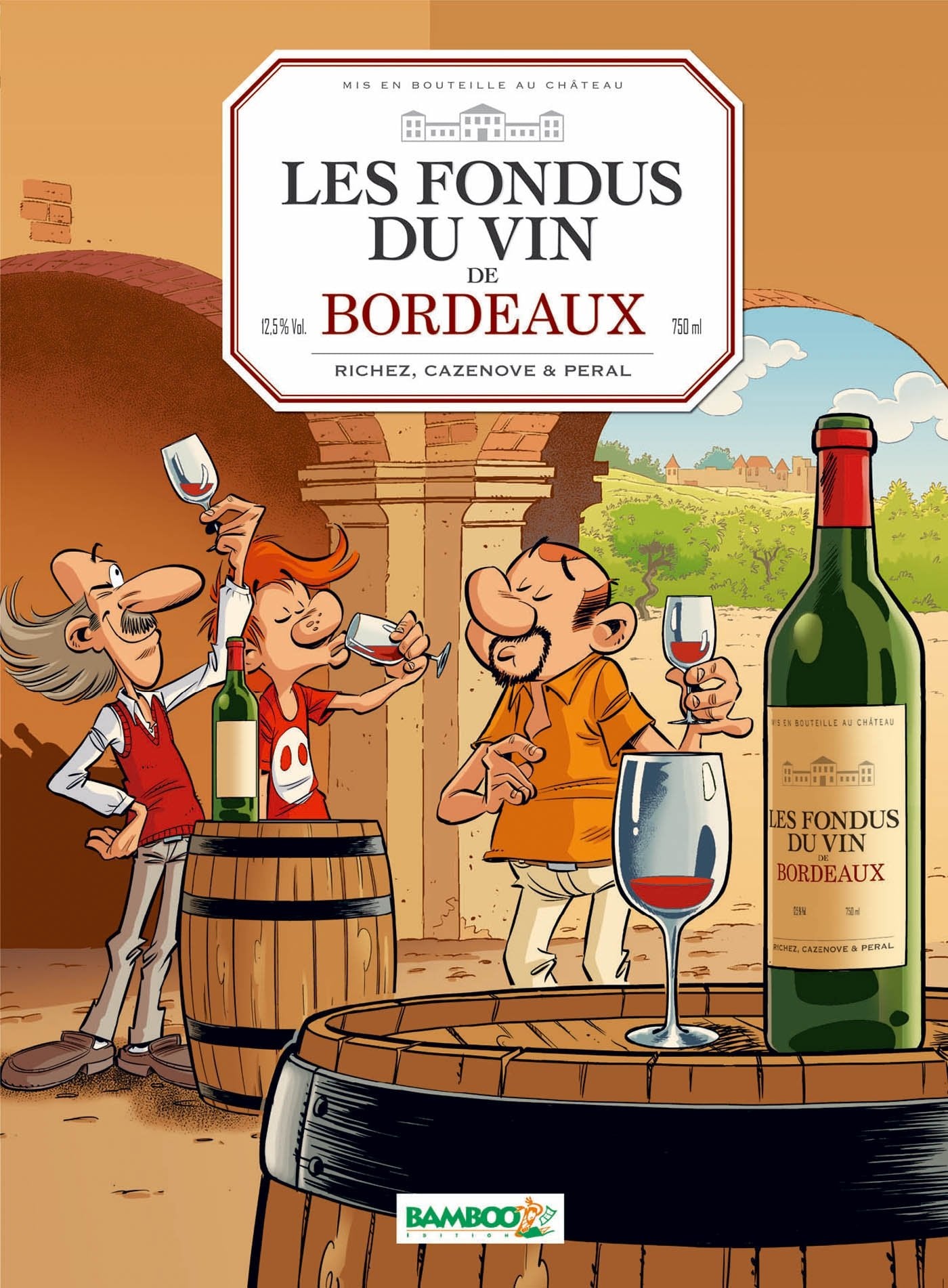 Les Fondus du vin : Bordeaux 9782818924679