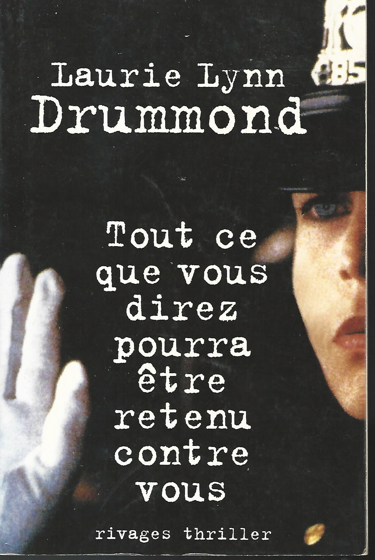 Tout ce que vous direz pourra être retenu contre vous 9782743616717