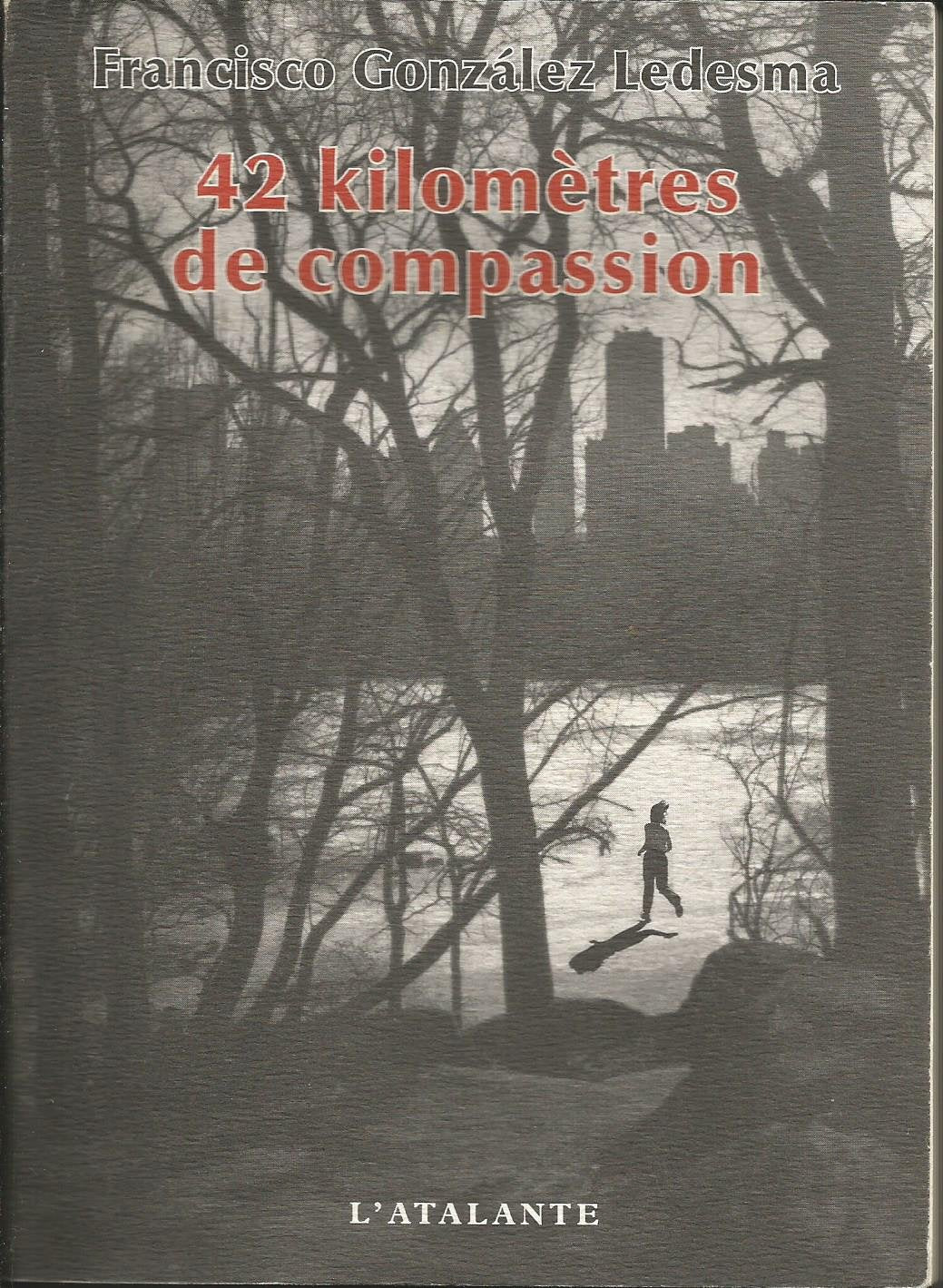 42 kilomètres de compassion 9782841722242