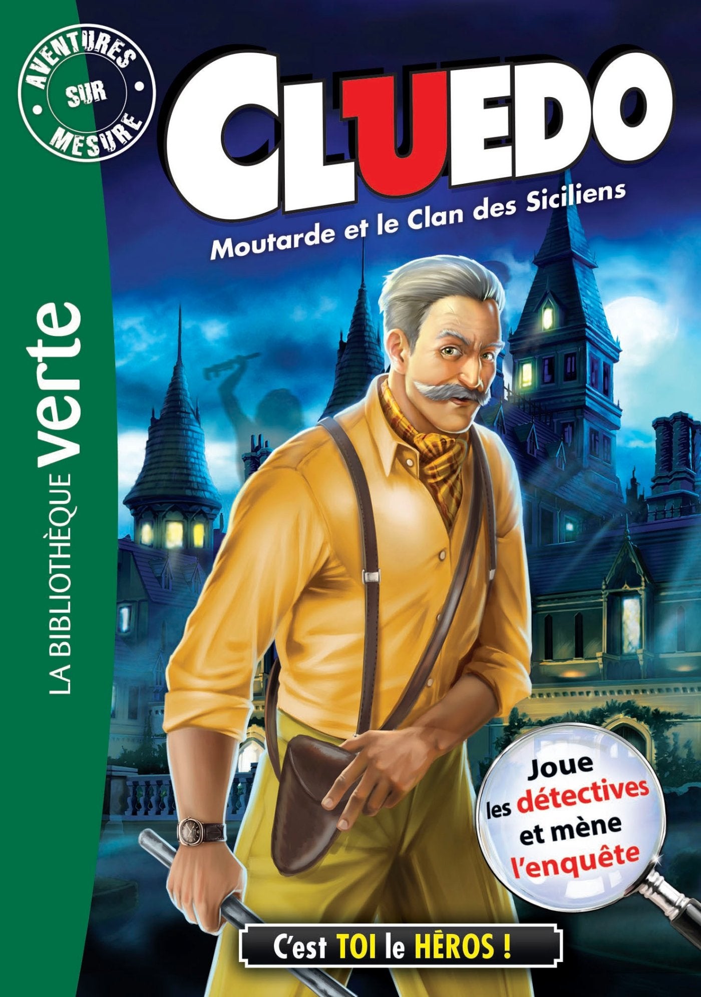 Aventure sur mesure Cluedo 17 - Moutarde et le Clan des Siciliens 9782016271131