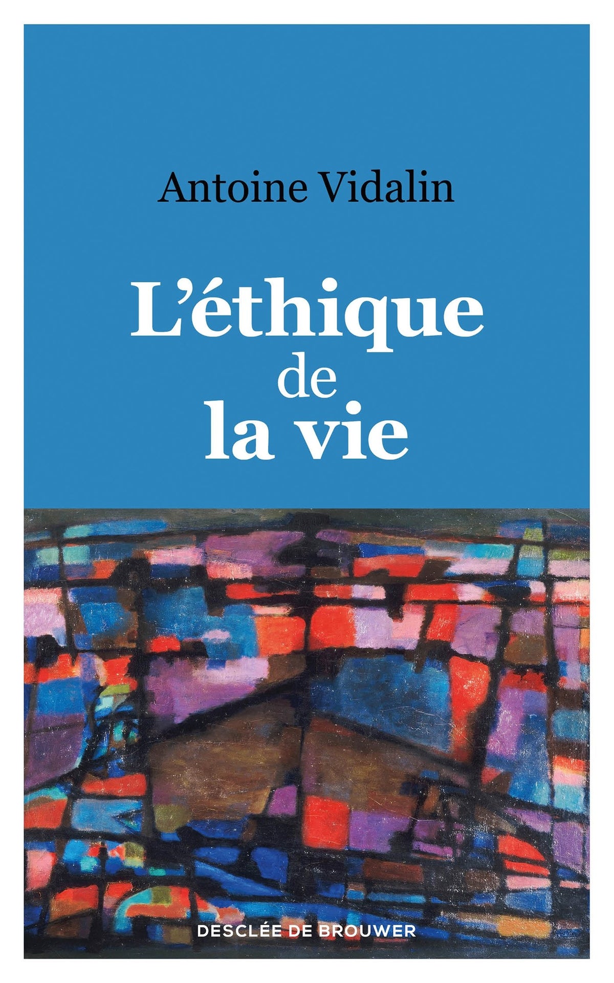 L'éthique de la vie 9782220086019