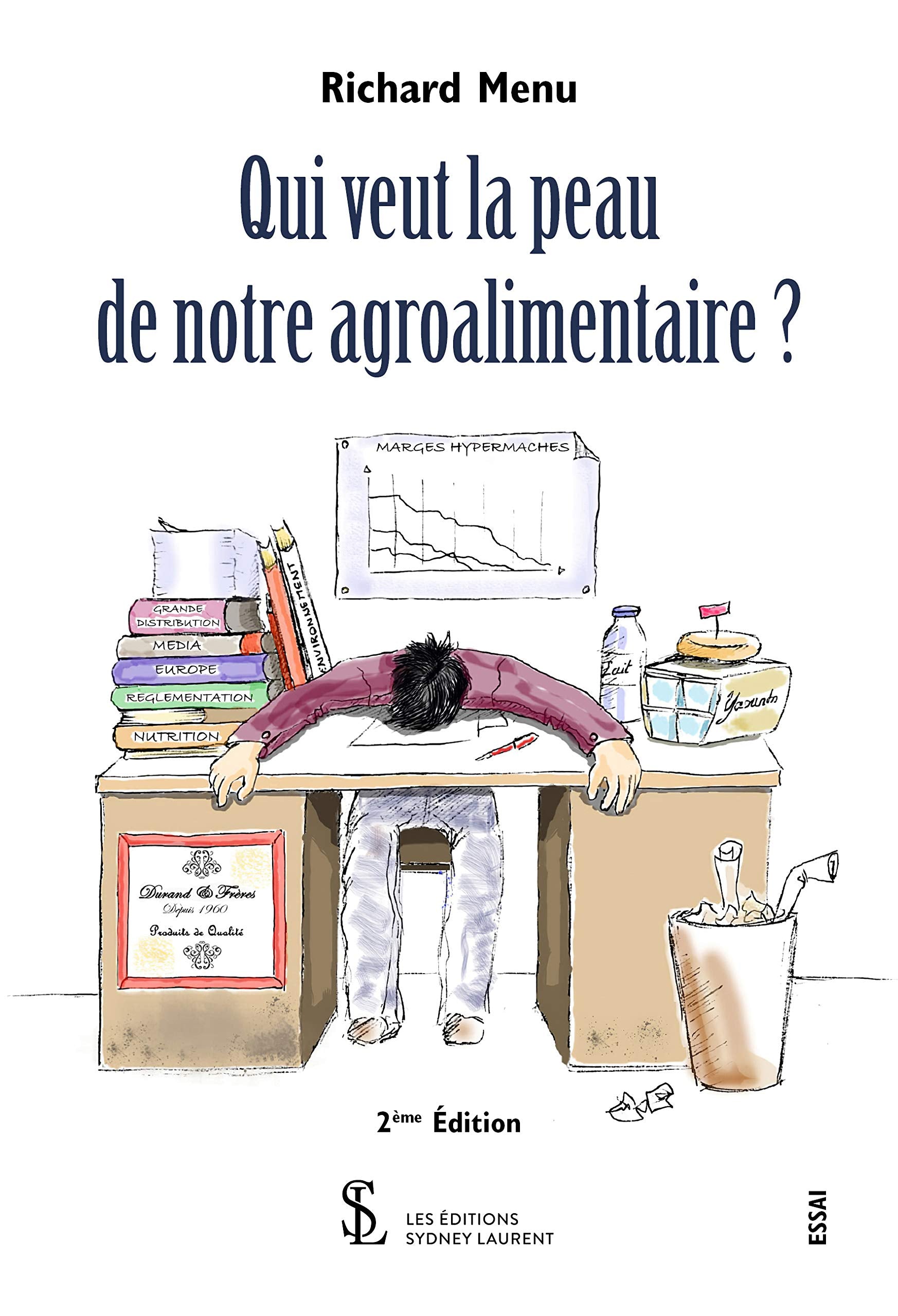 Qui veut la peau de notre agro-alimentaire 9791032638132